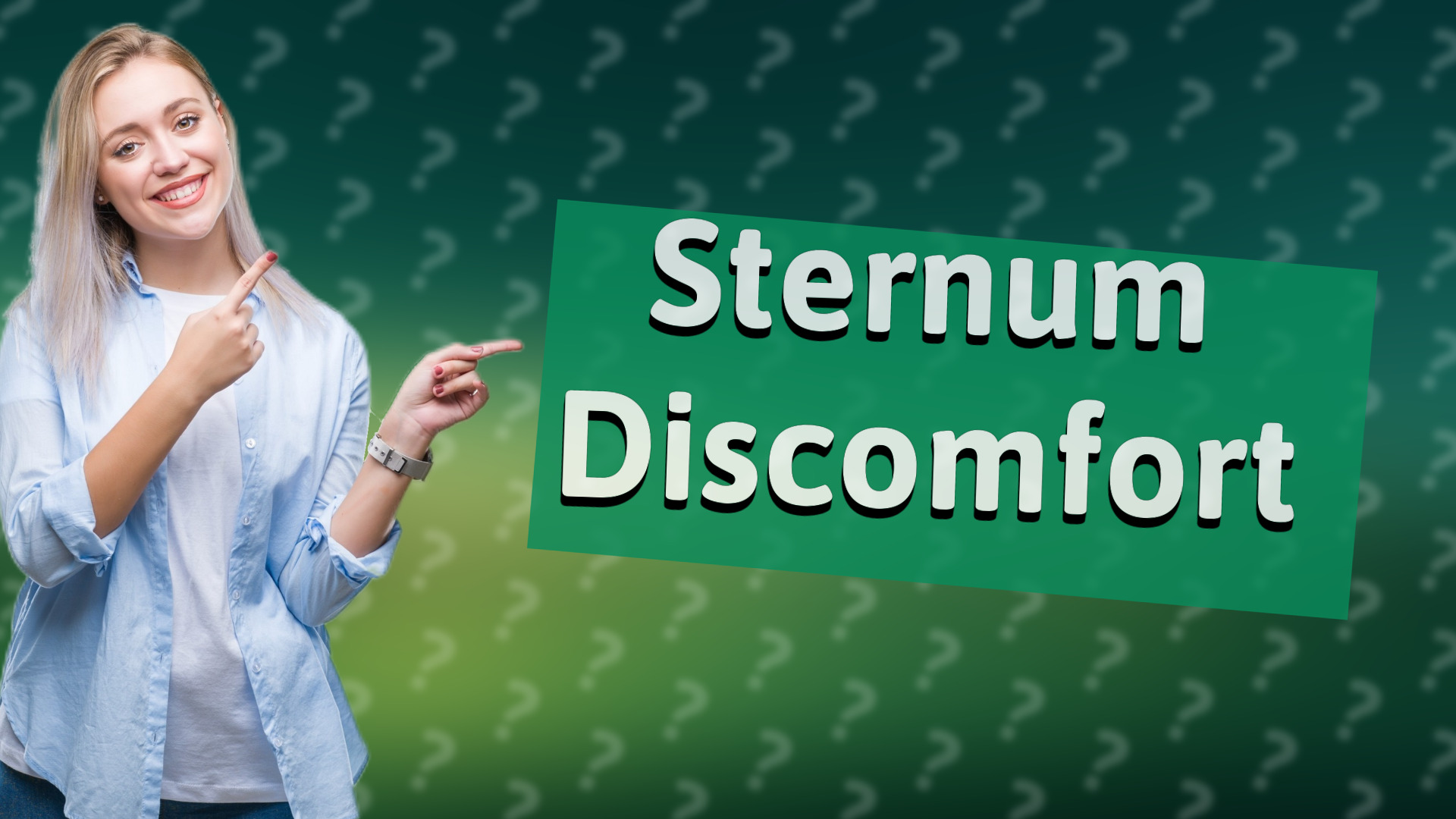 Sternum Discomfort
