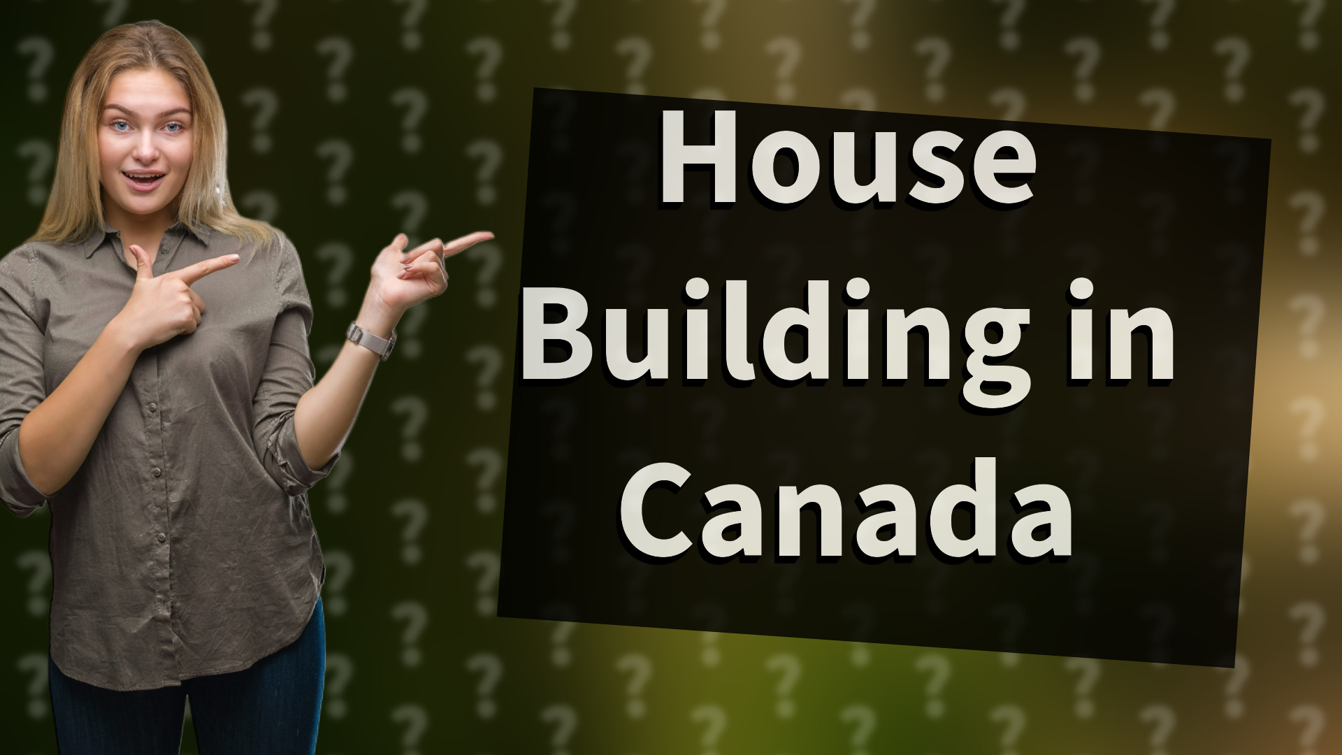 House Building in Canada