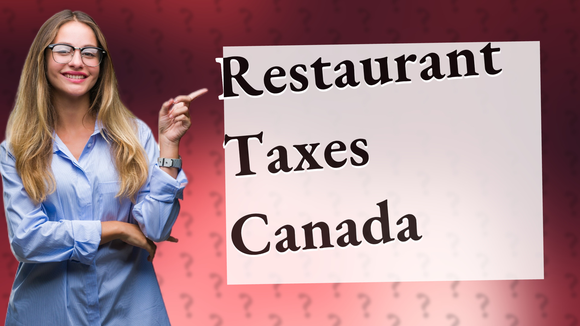 Restaurant Taxes Canada