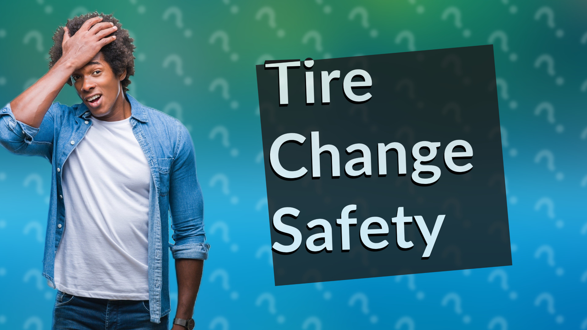 Tire Change Safety
