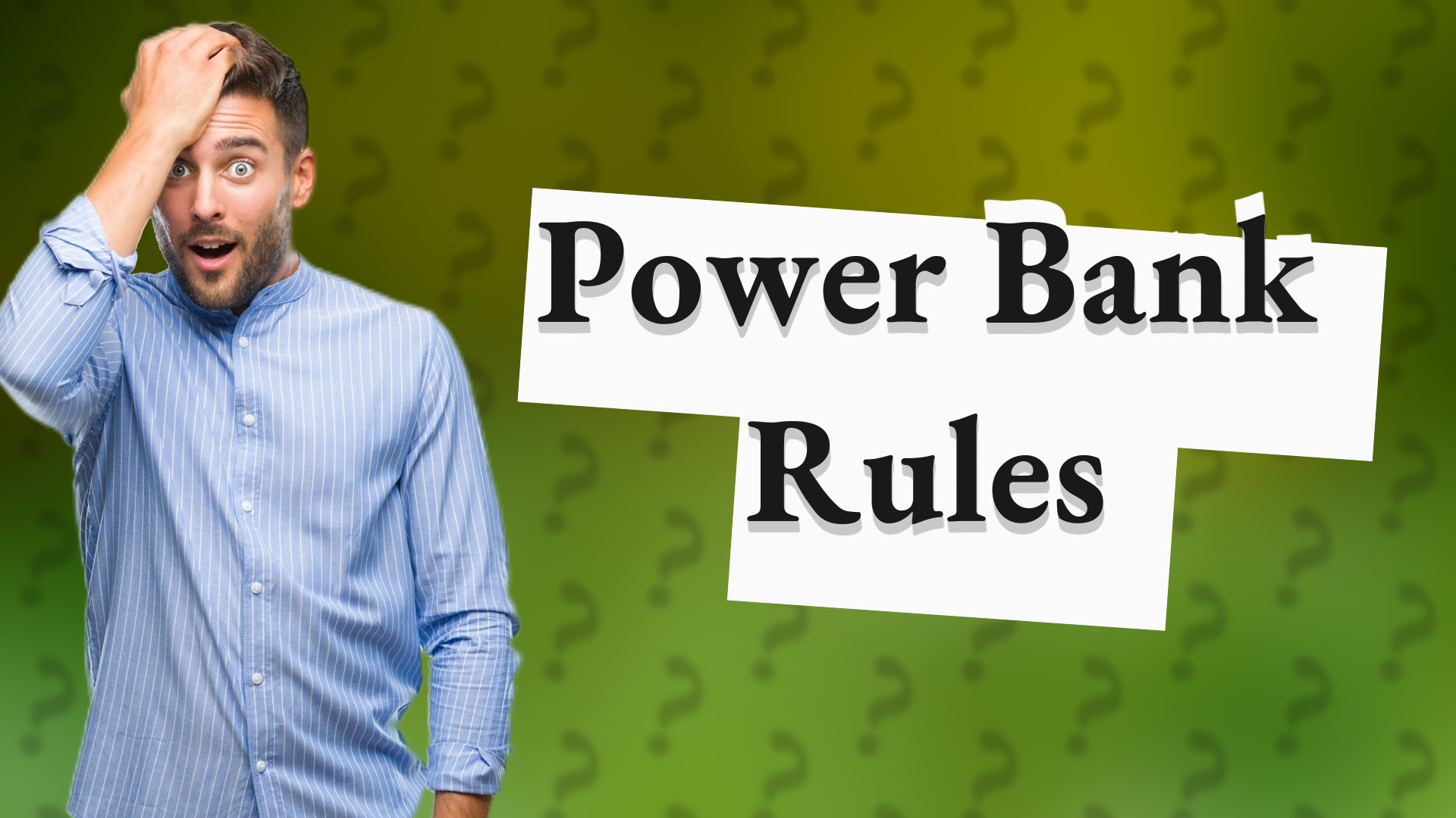 Power Bank Rules