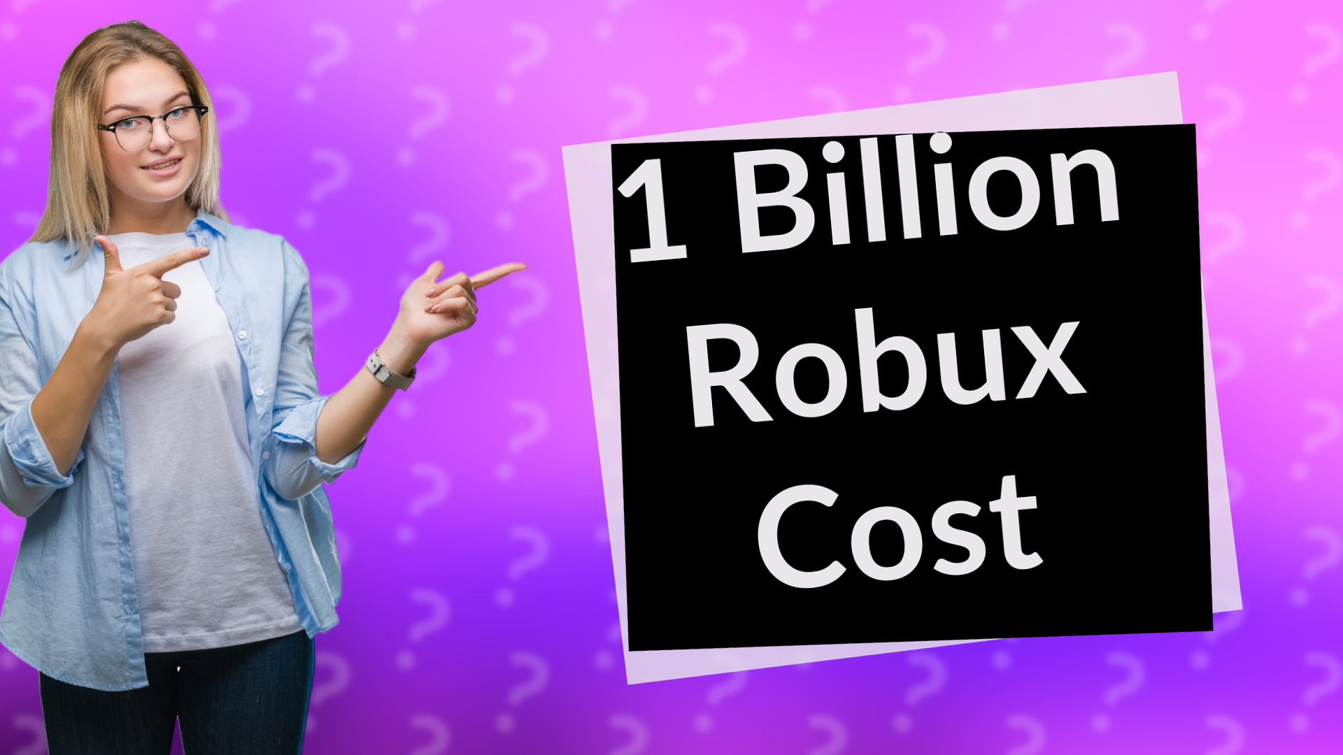 1 Billion Robux Cost