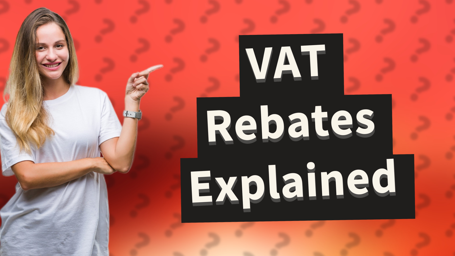 VAT Rebates Explained