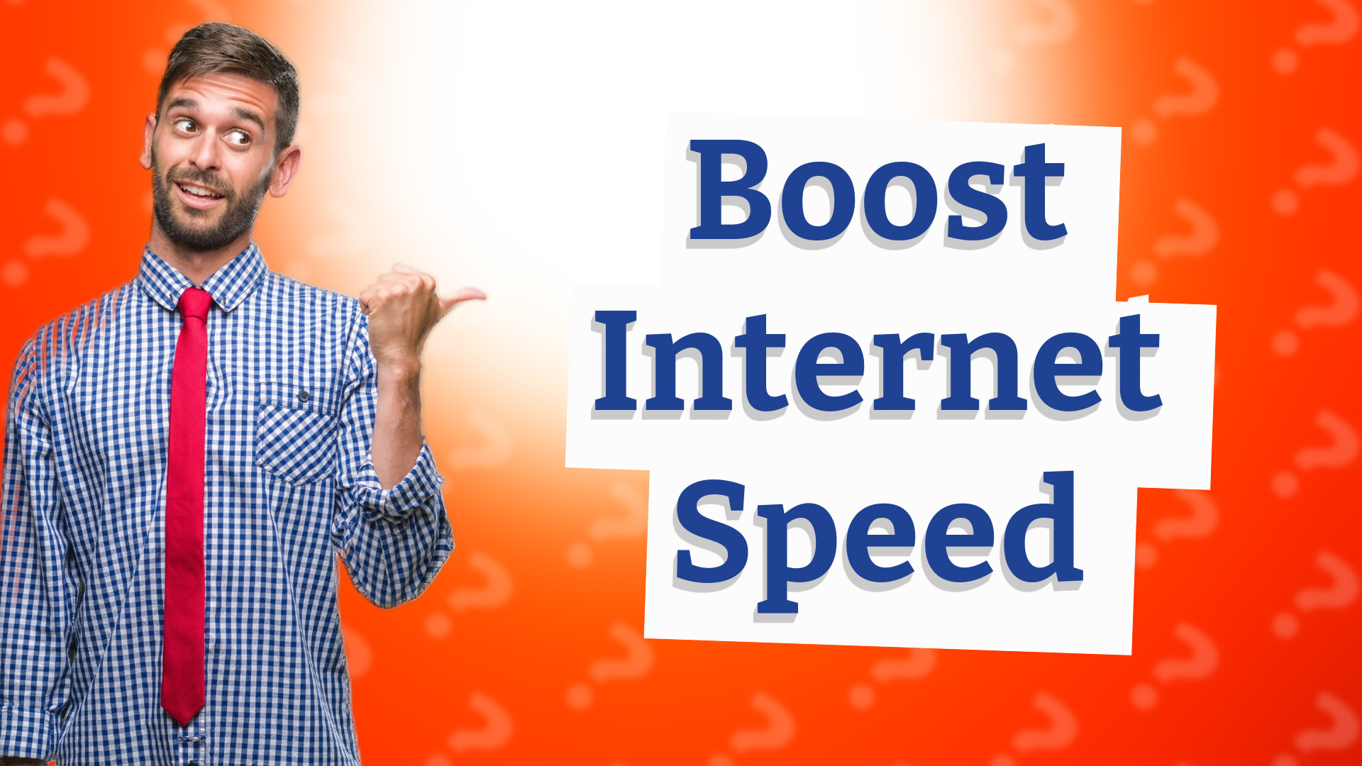 Boost Internet Speed