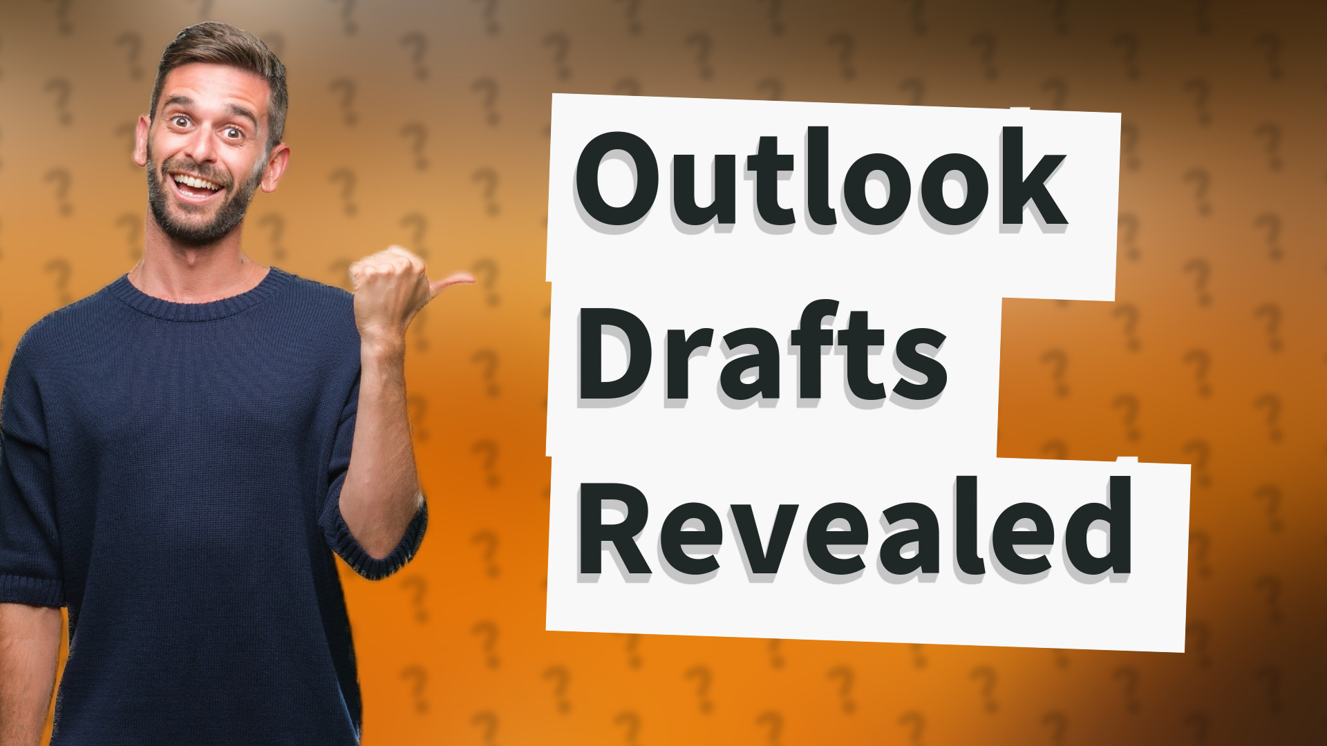 Outlook Drafts Revealed