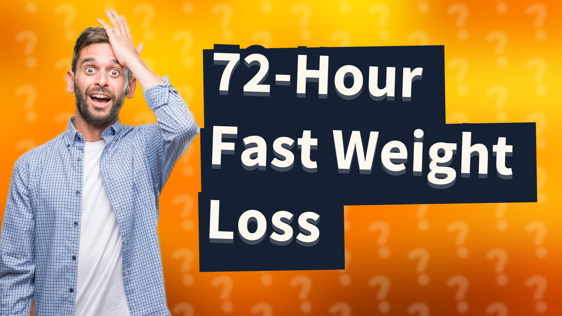 72-Hour Fast Weight Loss