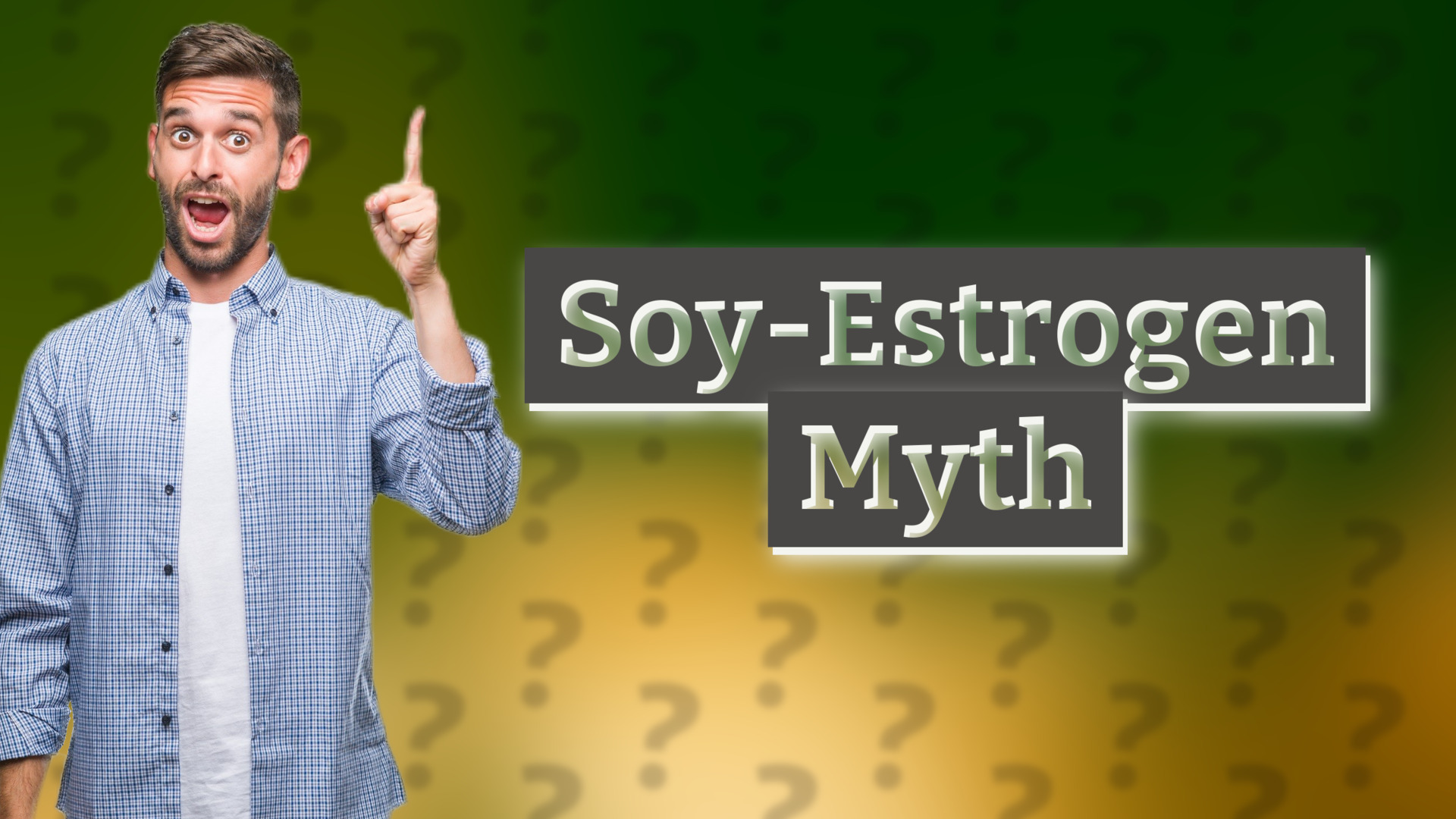 Soy-Estrogen Myth