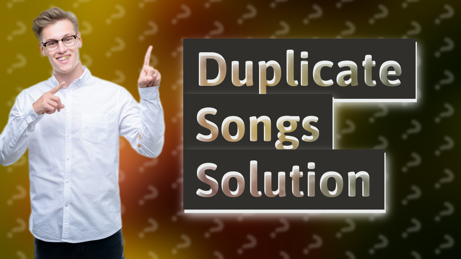 Duplicate Songs Solution
