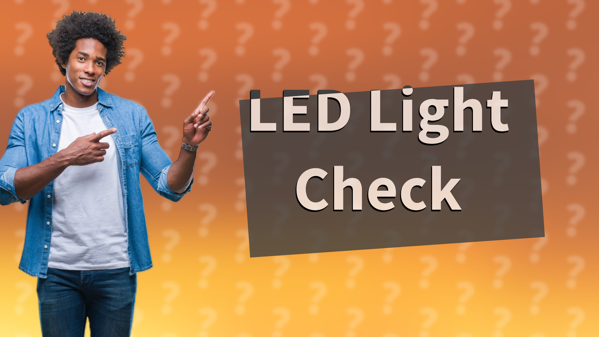 LED Light Check