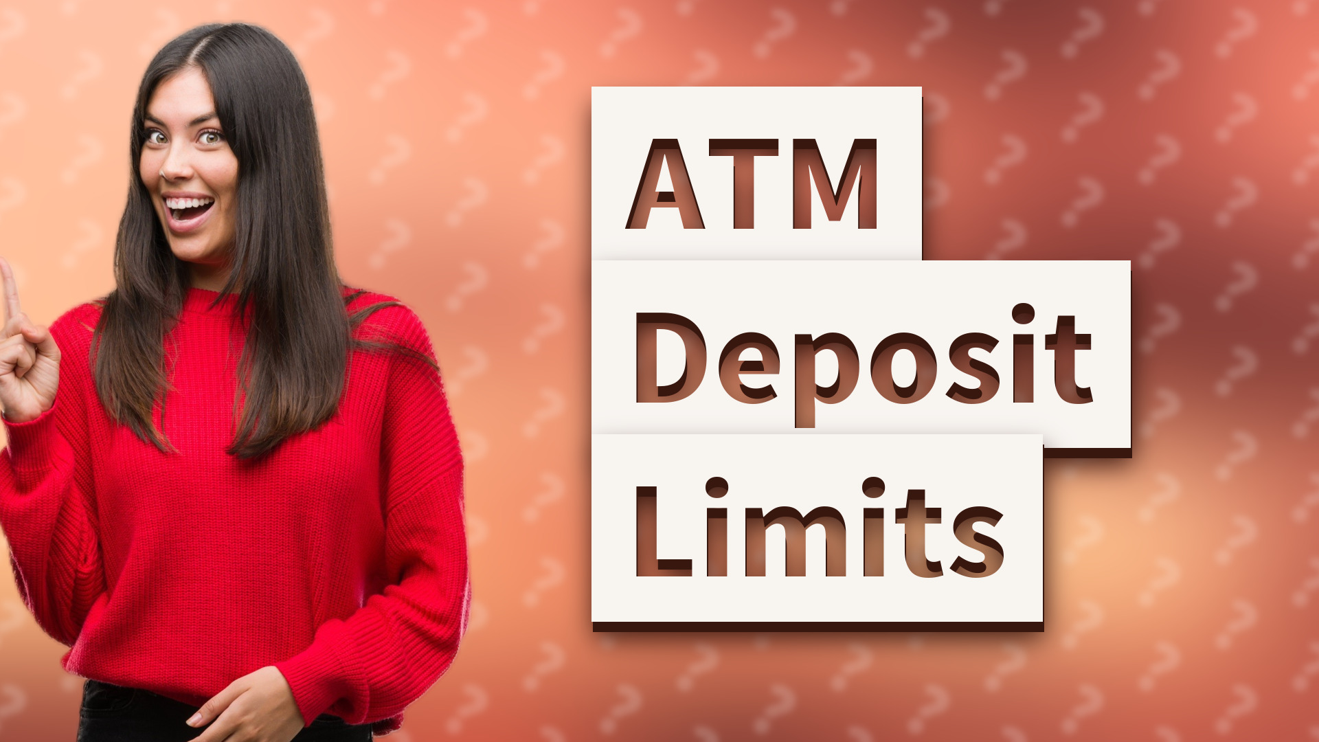 ATM Deposit Limits