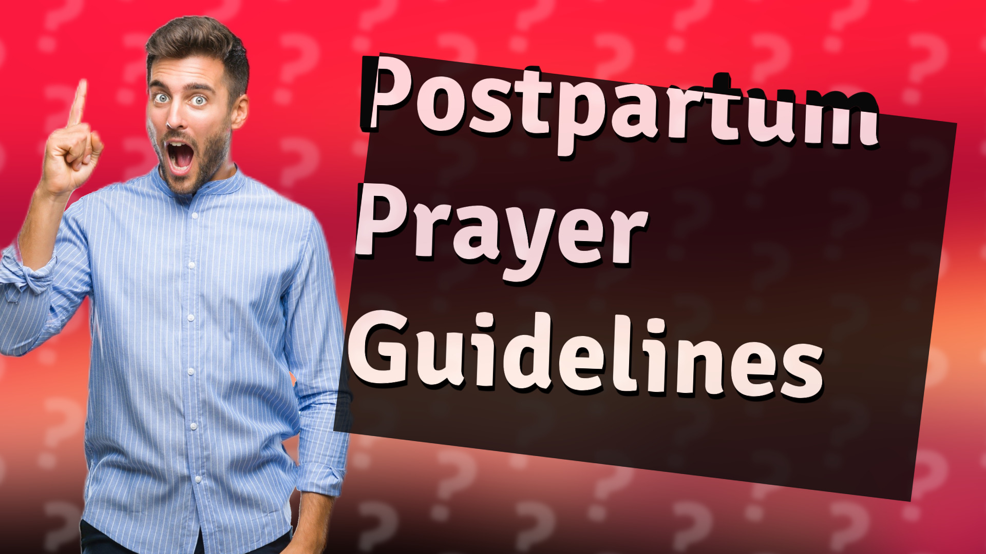 Postpartum Prayer Guidelines