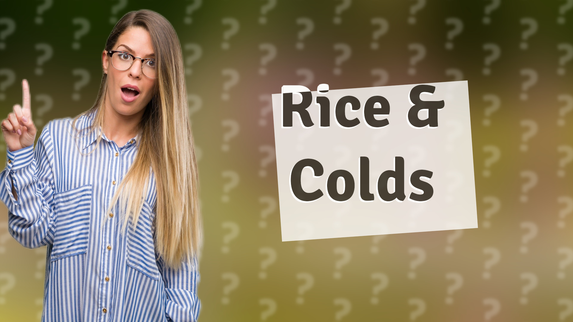 Rice & Colds