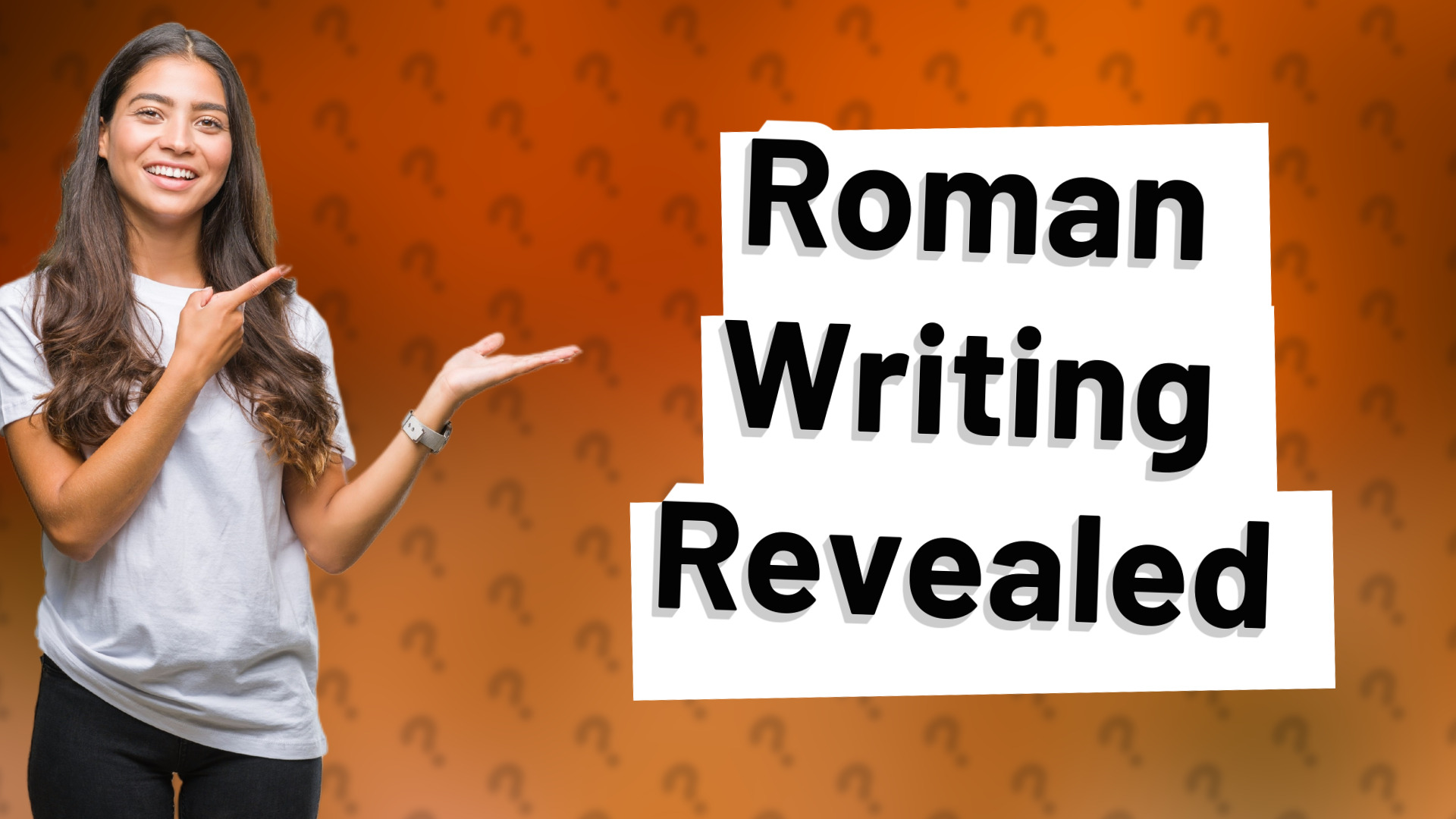 Roman Writing Revealed