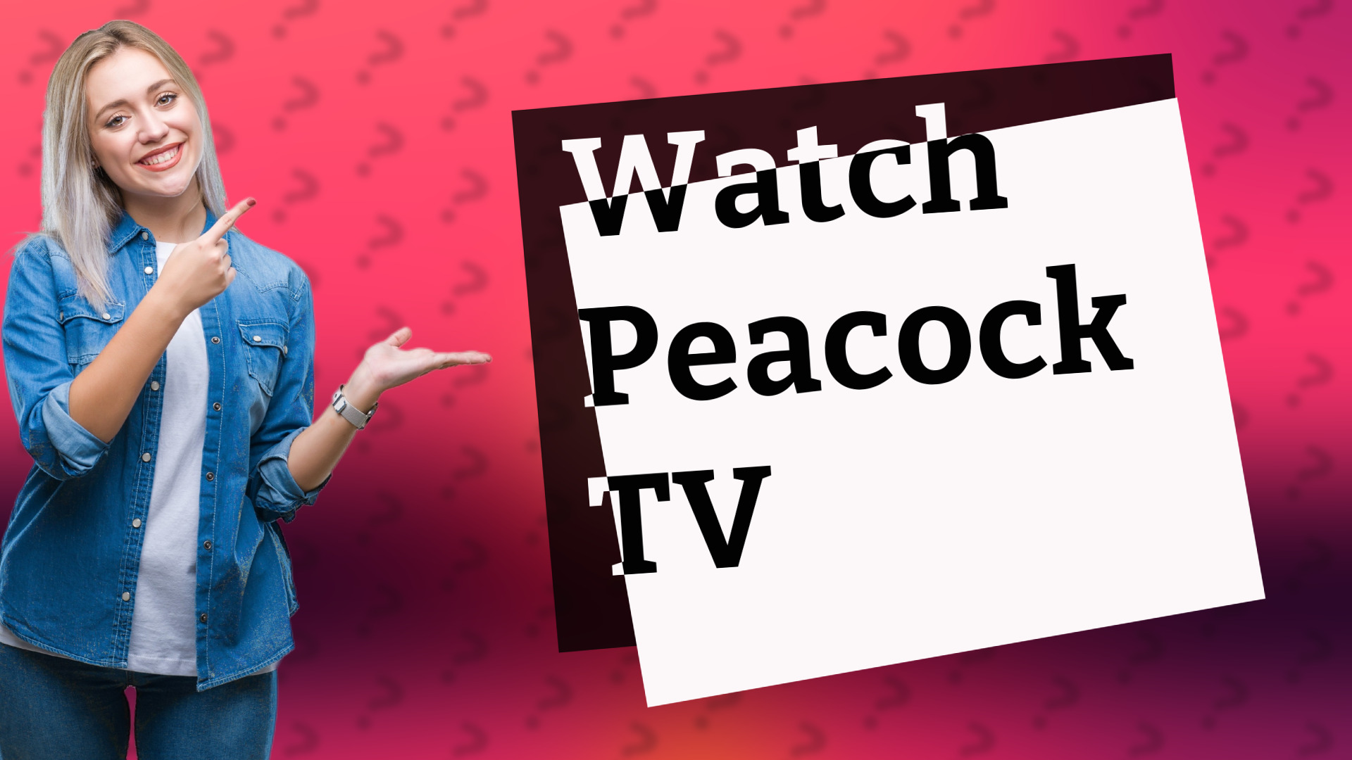 Watch Peacock TV