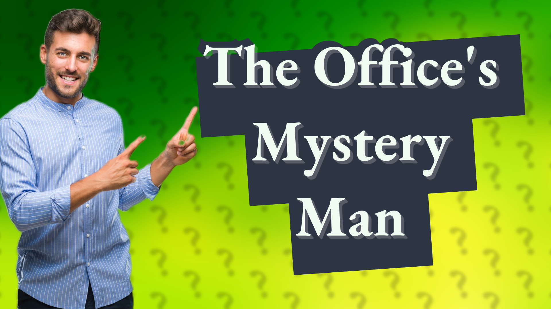 The Office's Mystery Man