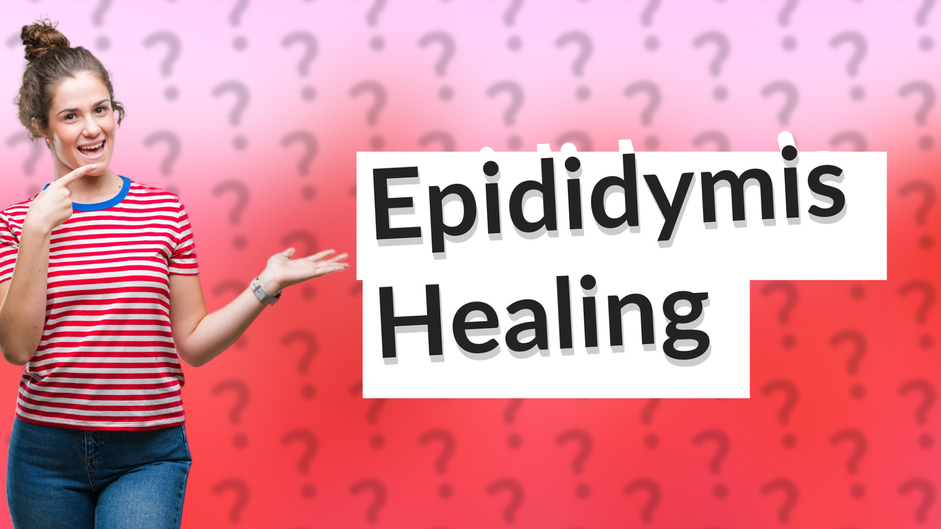 Epididymis Healing