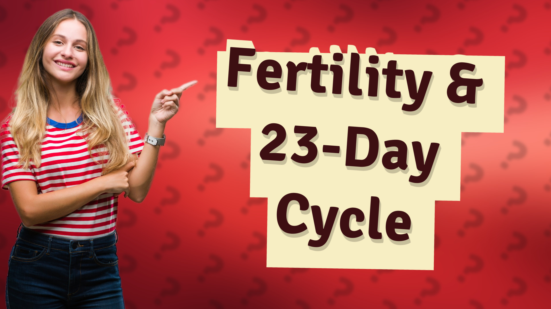 Fertility & 23-Day Cycle