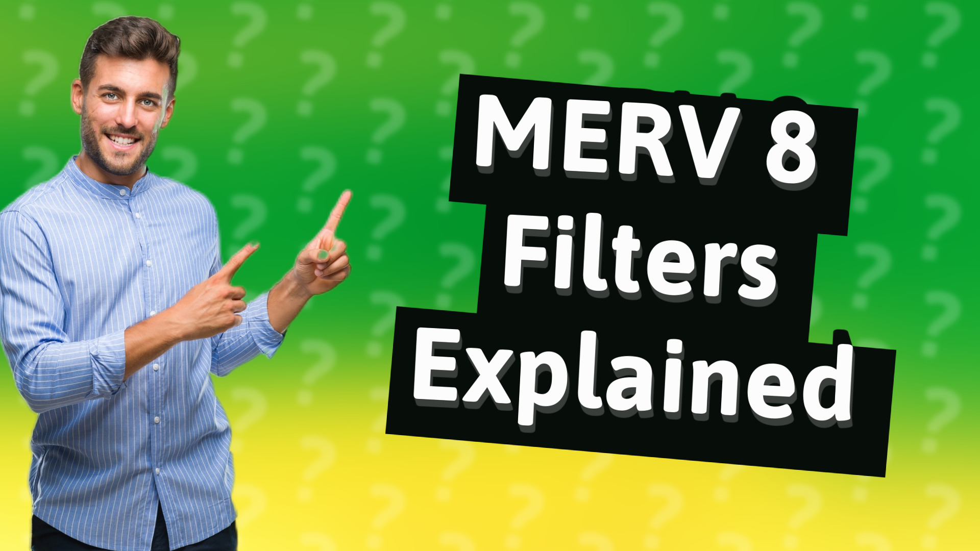 MERV 8 Filters Explained