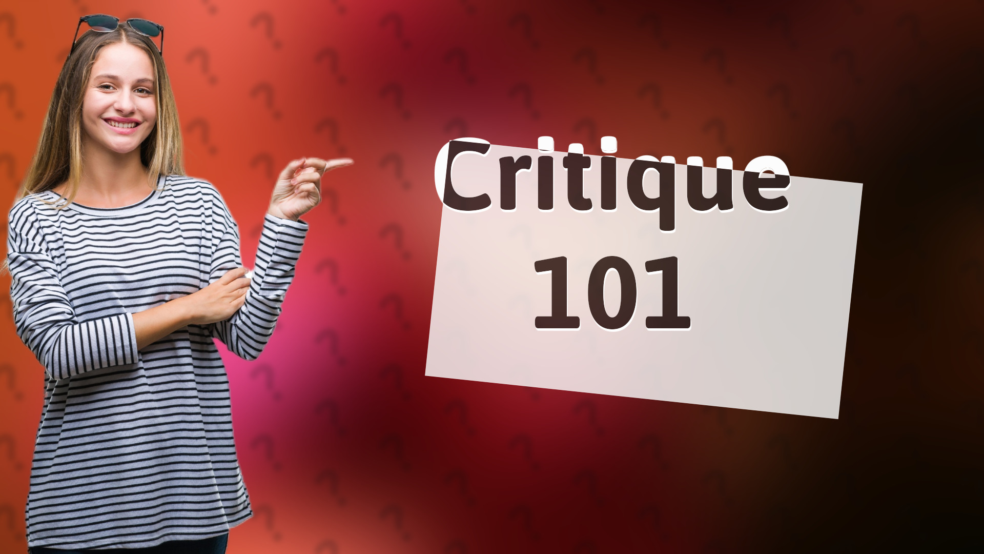Critique 101
