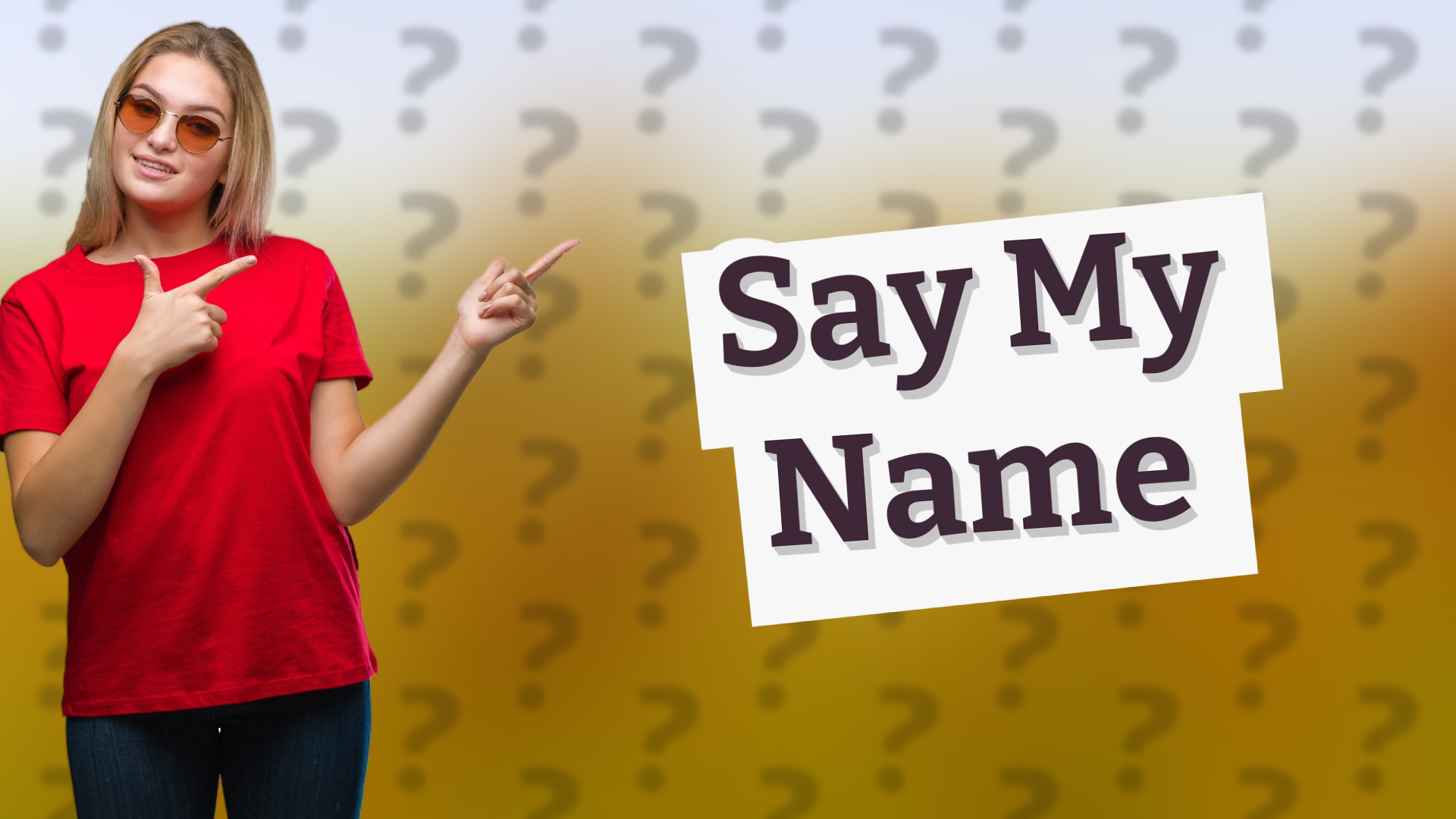 Say My Name