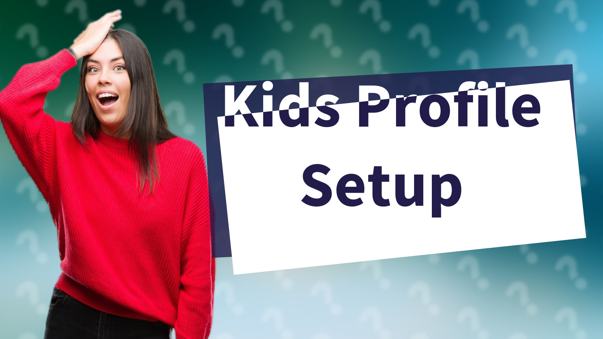 Kids Profile Setup