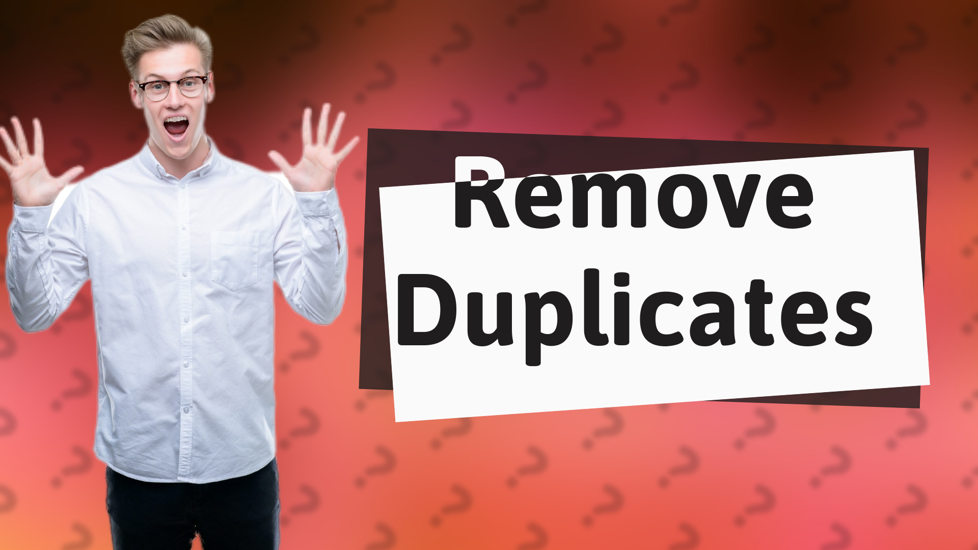 Remove Duplicates