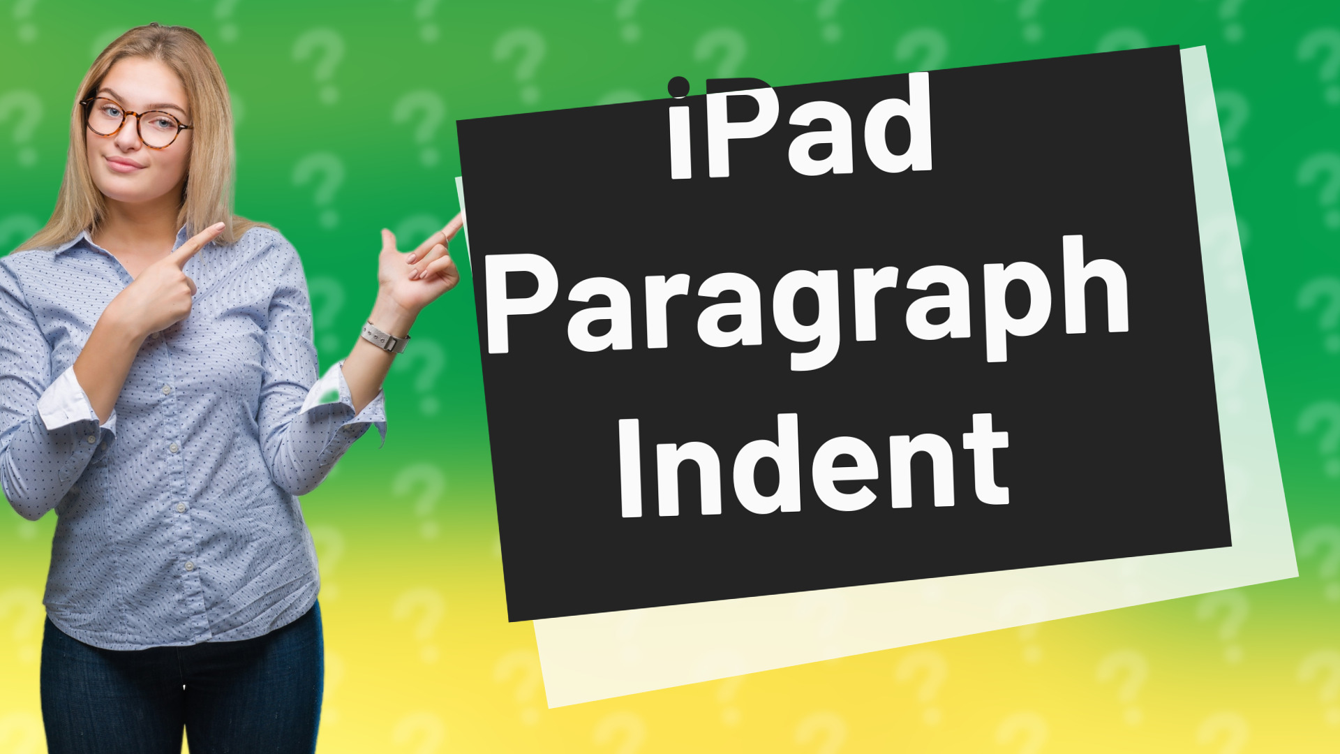 iPad Paragraph Indent