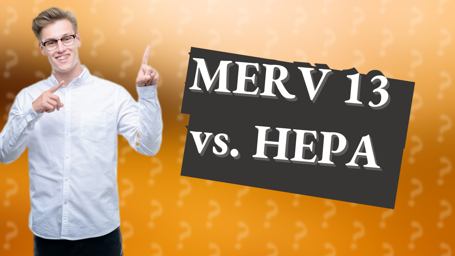 MERV 13 vs. HEPA
