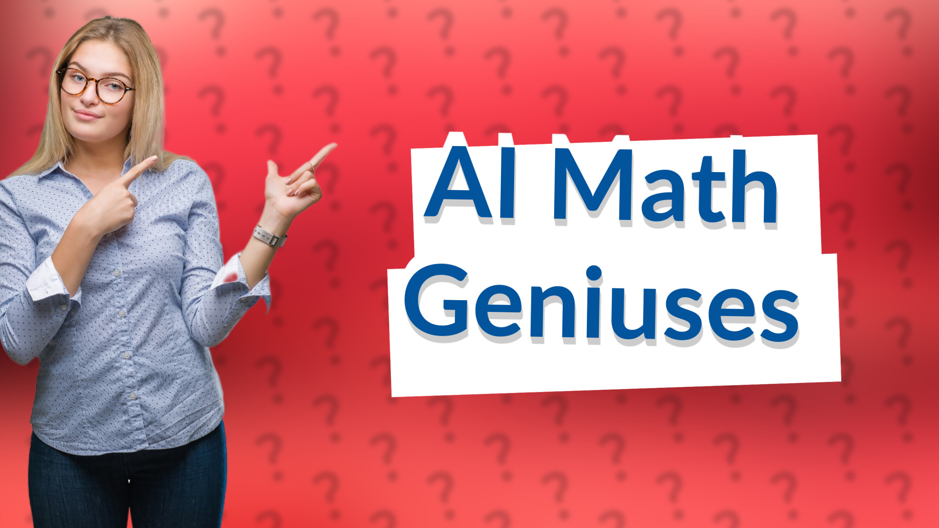 AI Math Geniuses