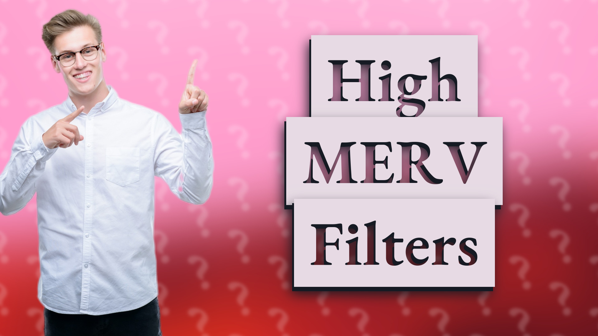 High MERV Filters