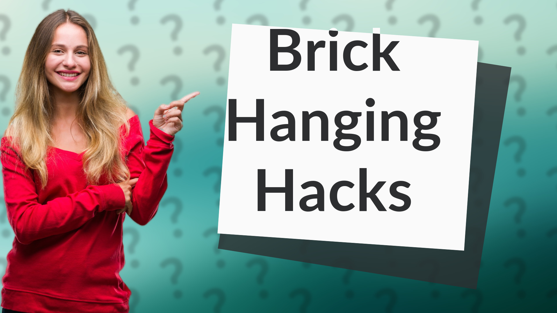 Brick Hanging Hacks