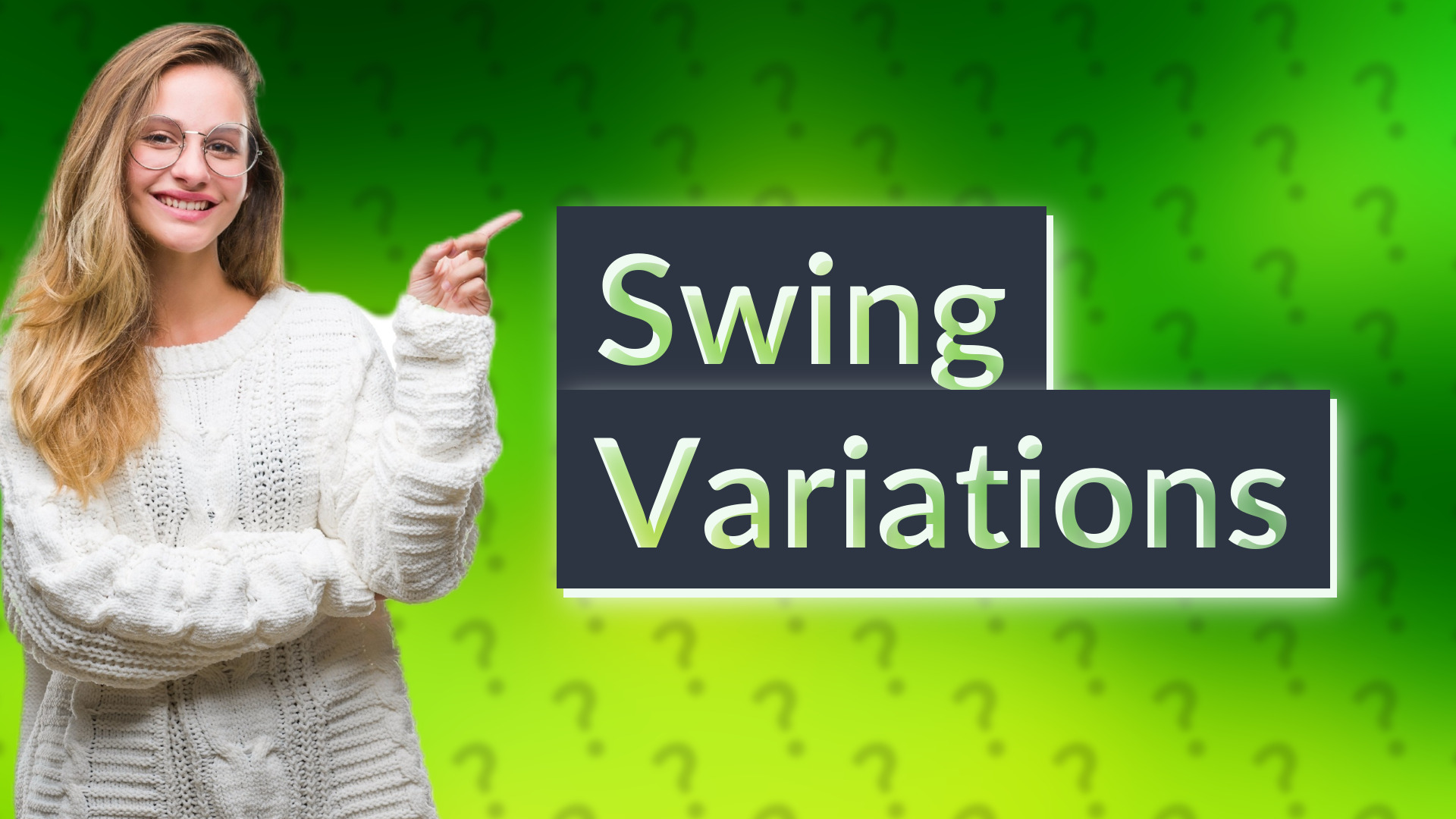 Swing Variations