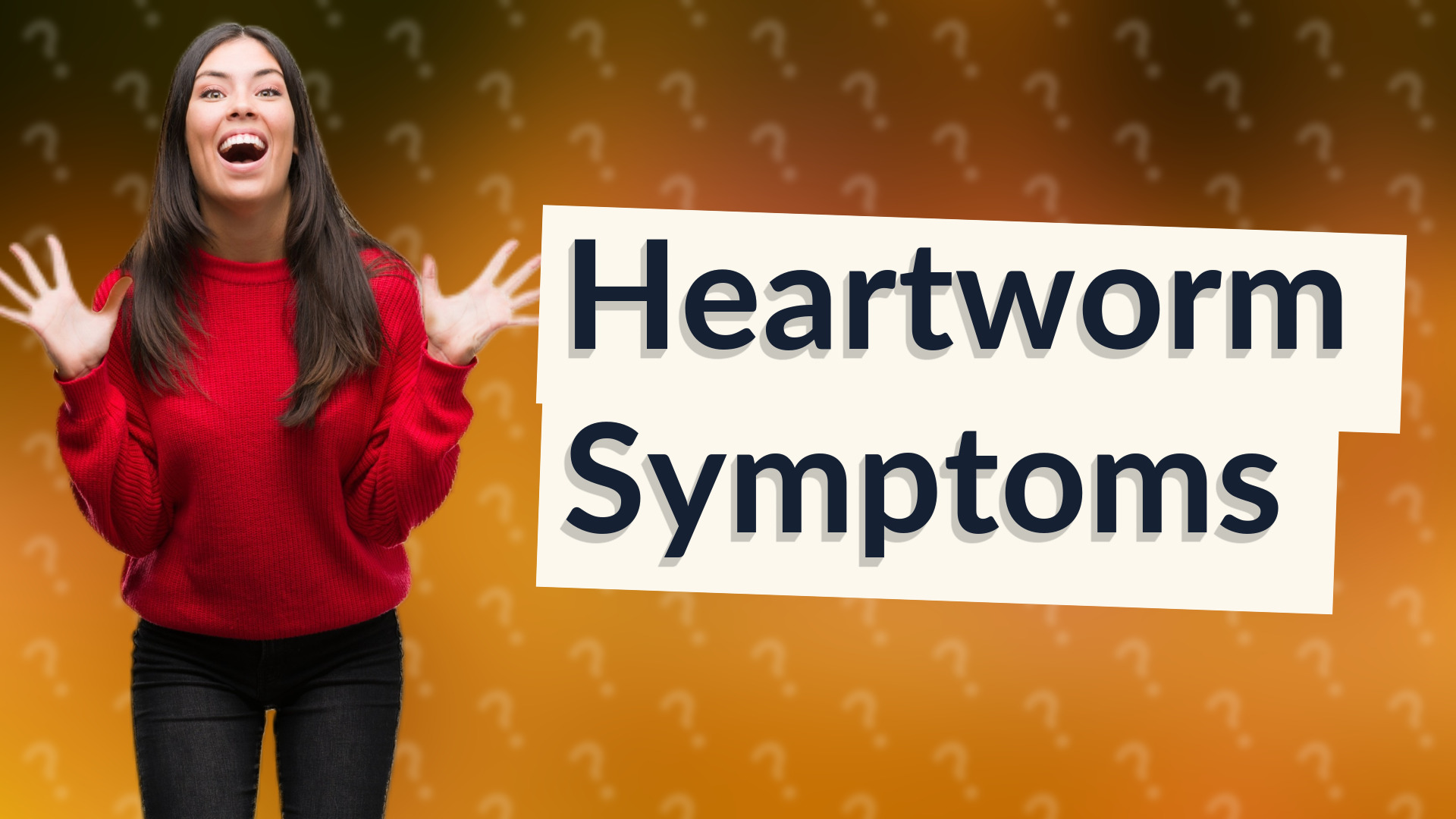 Heartworm Symptoms