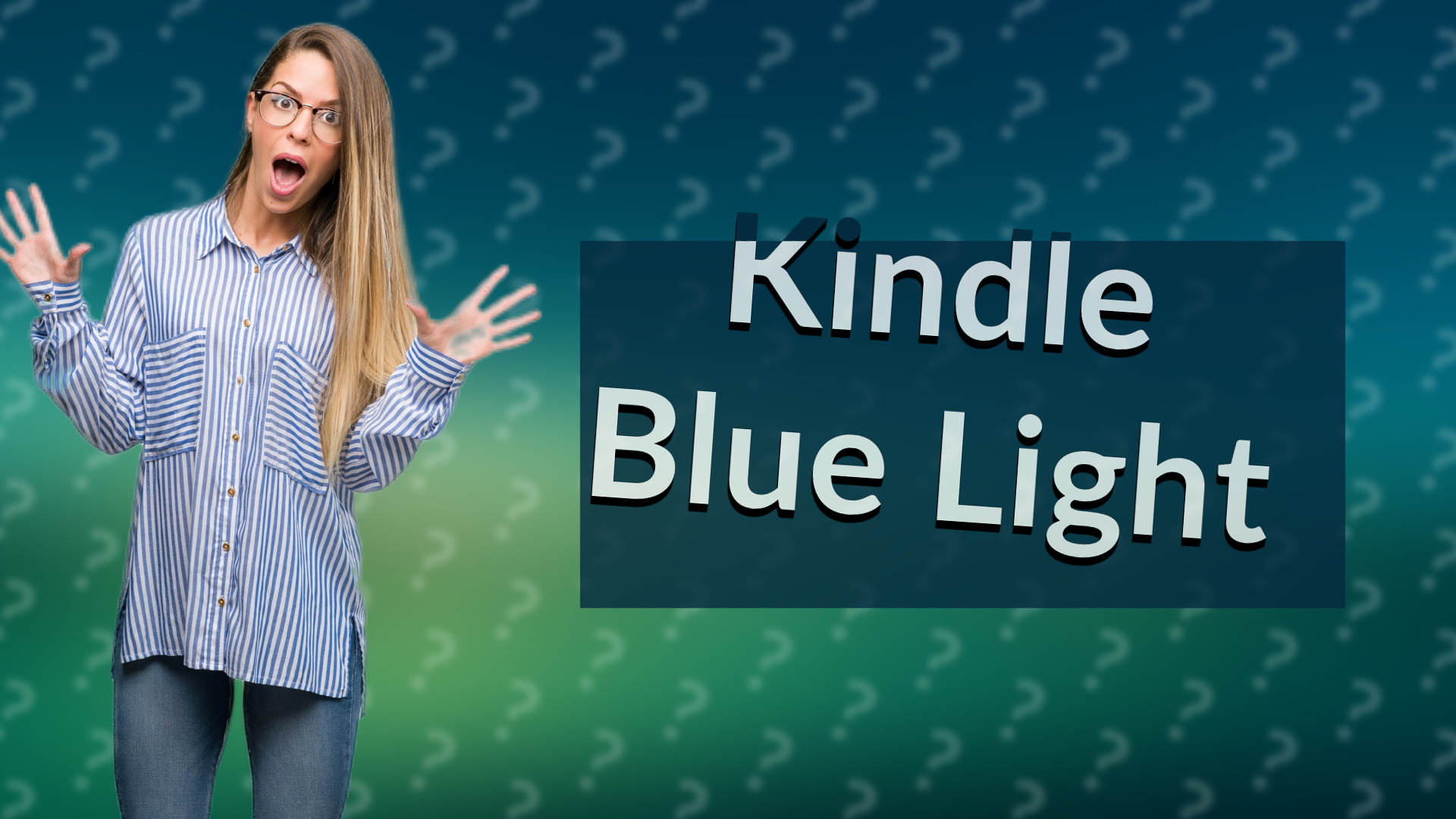 Kindle Blue Light