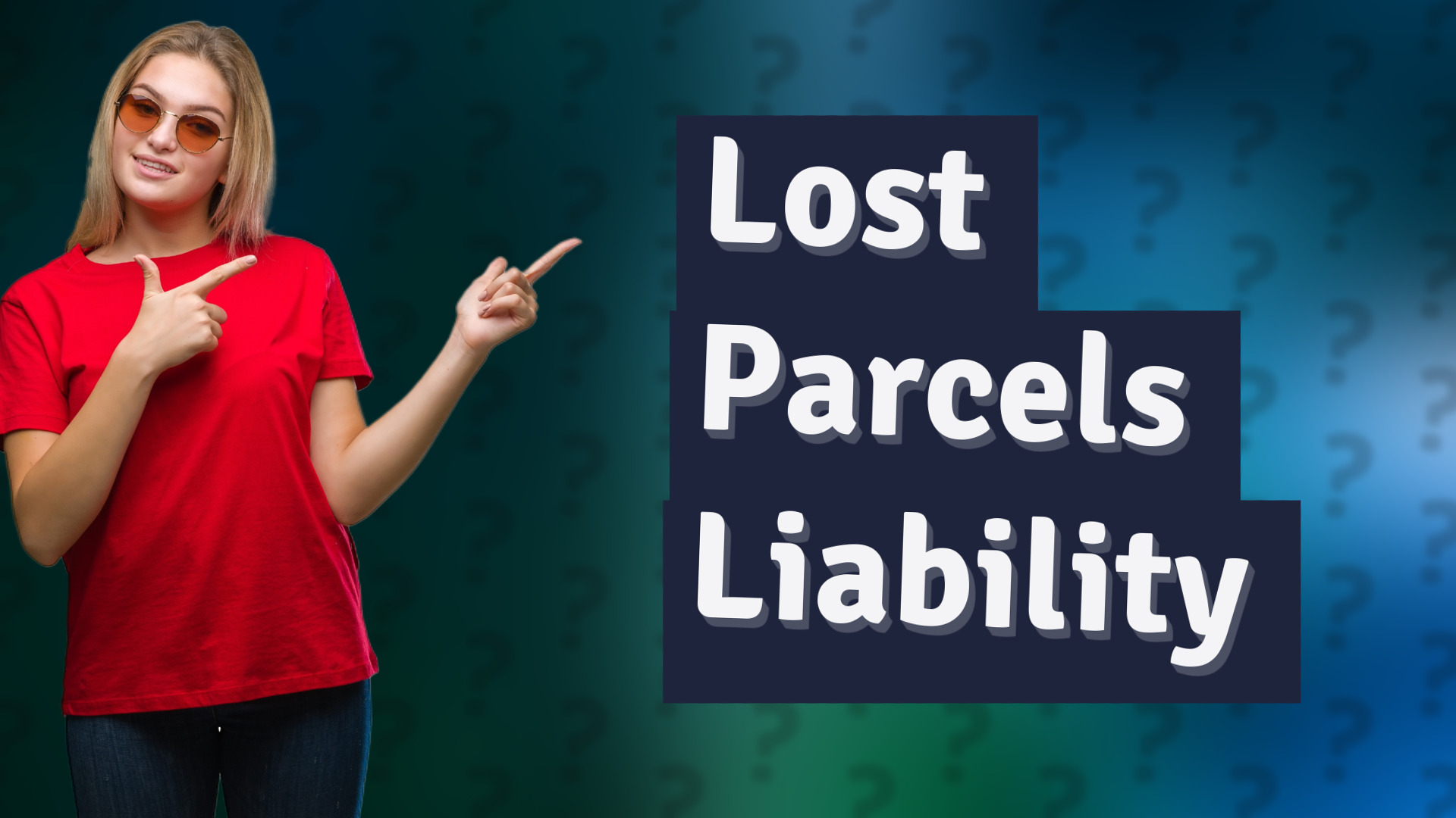 Lost Parcels Liability