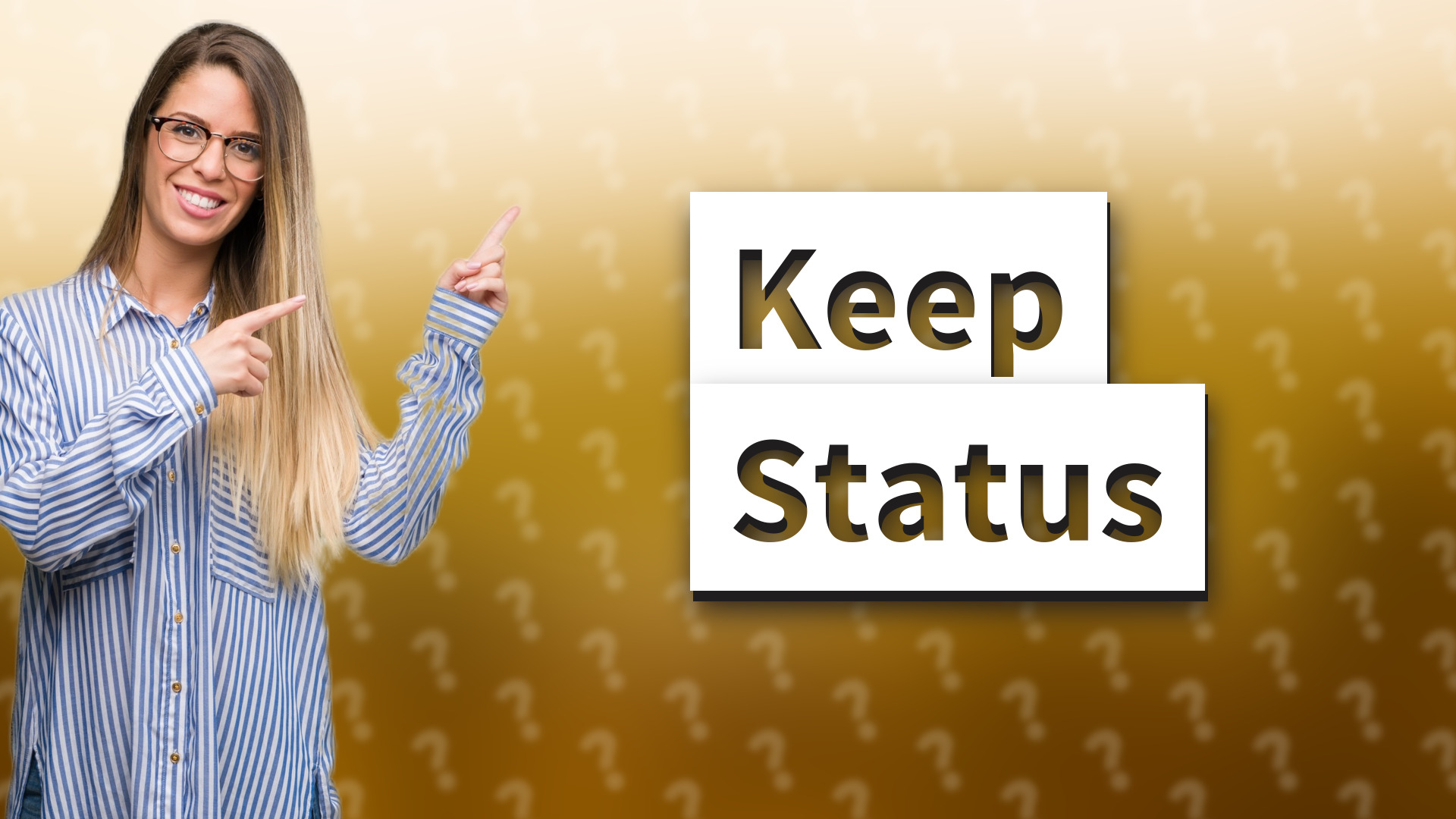 Keep Status