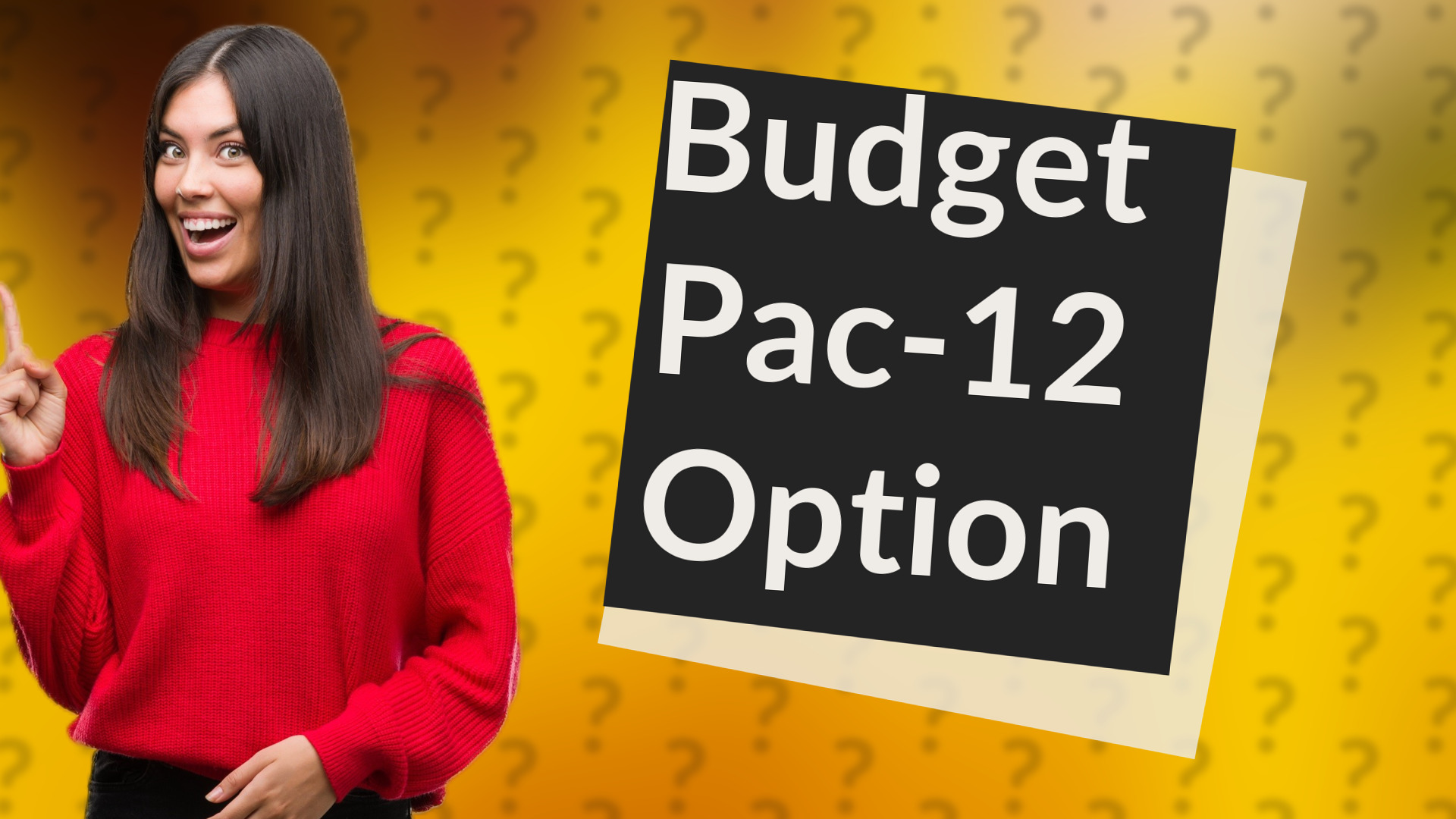 Budget Pac-12 Option