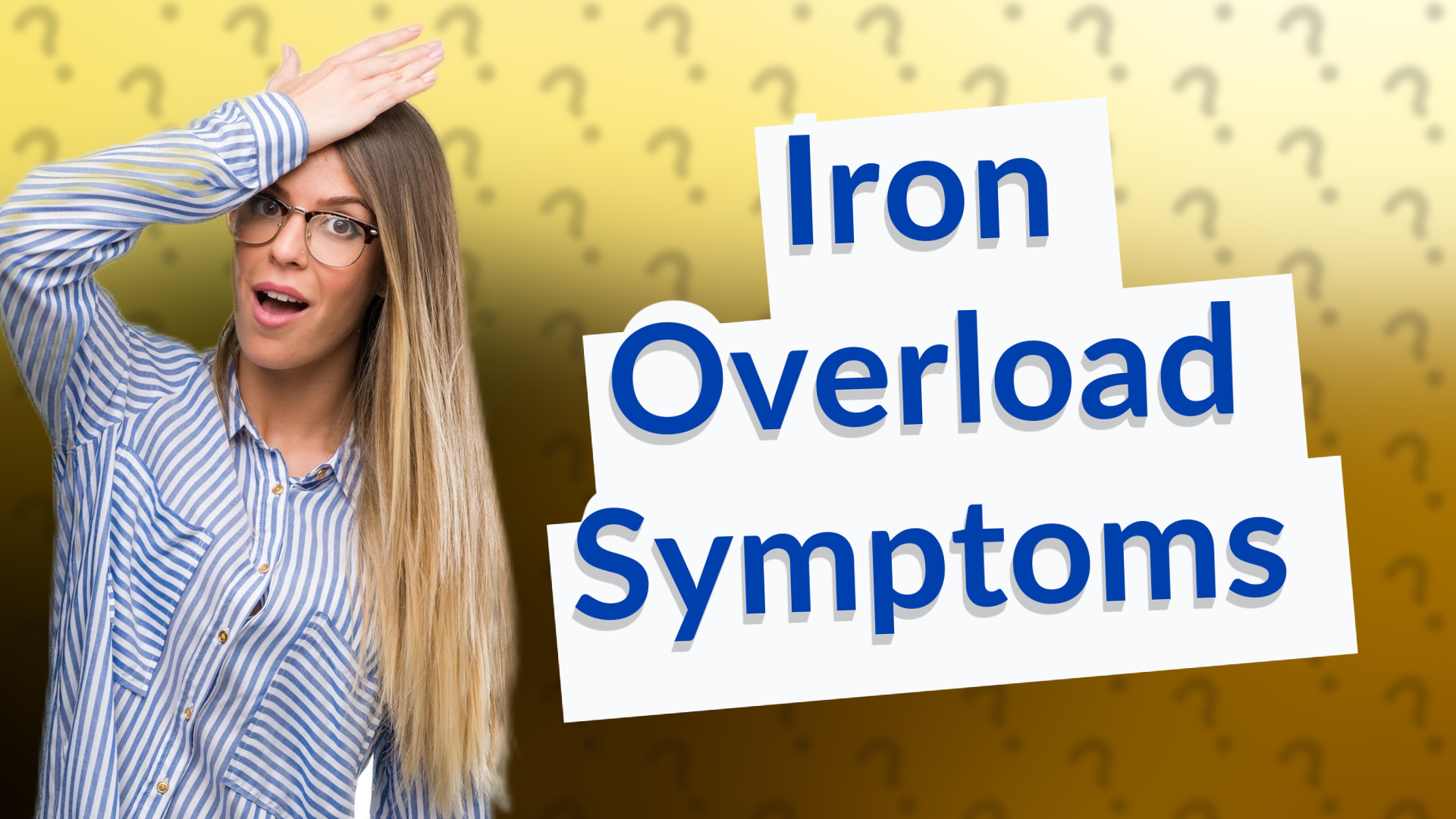 Iron Overload Symptoms