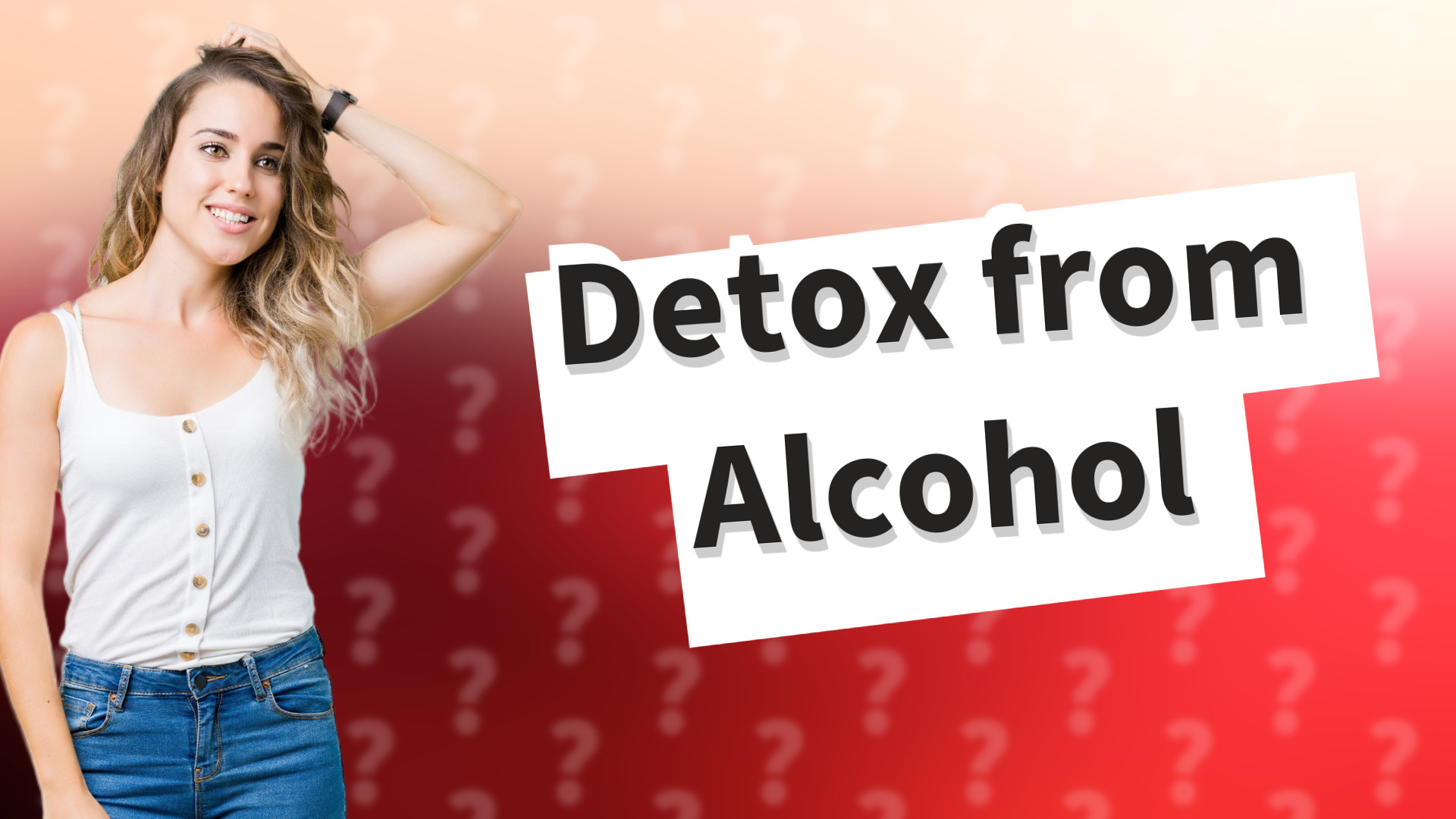 Detox from Alcohol