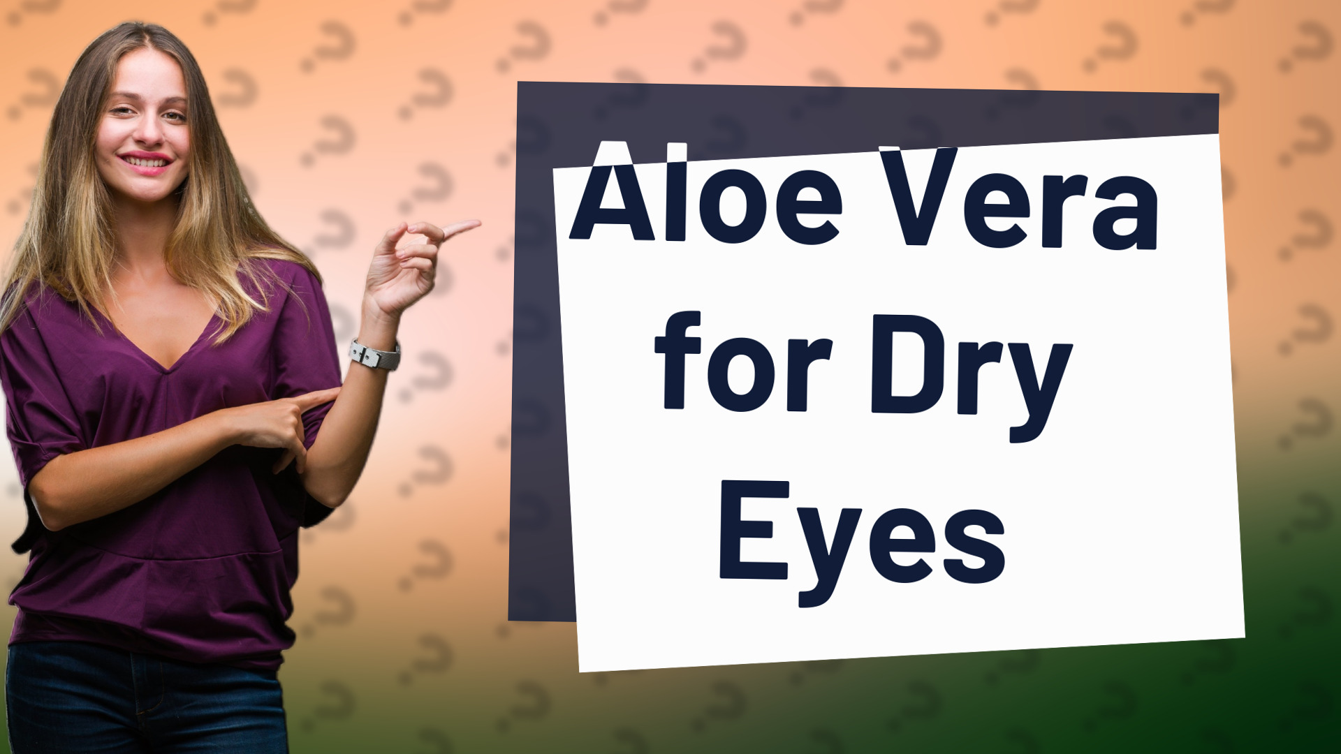 Aloe Vera for Dry Eyes