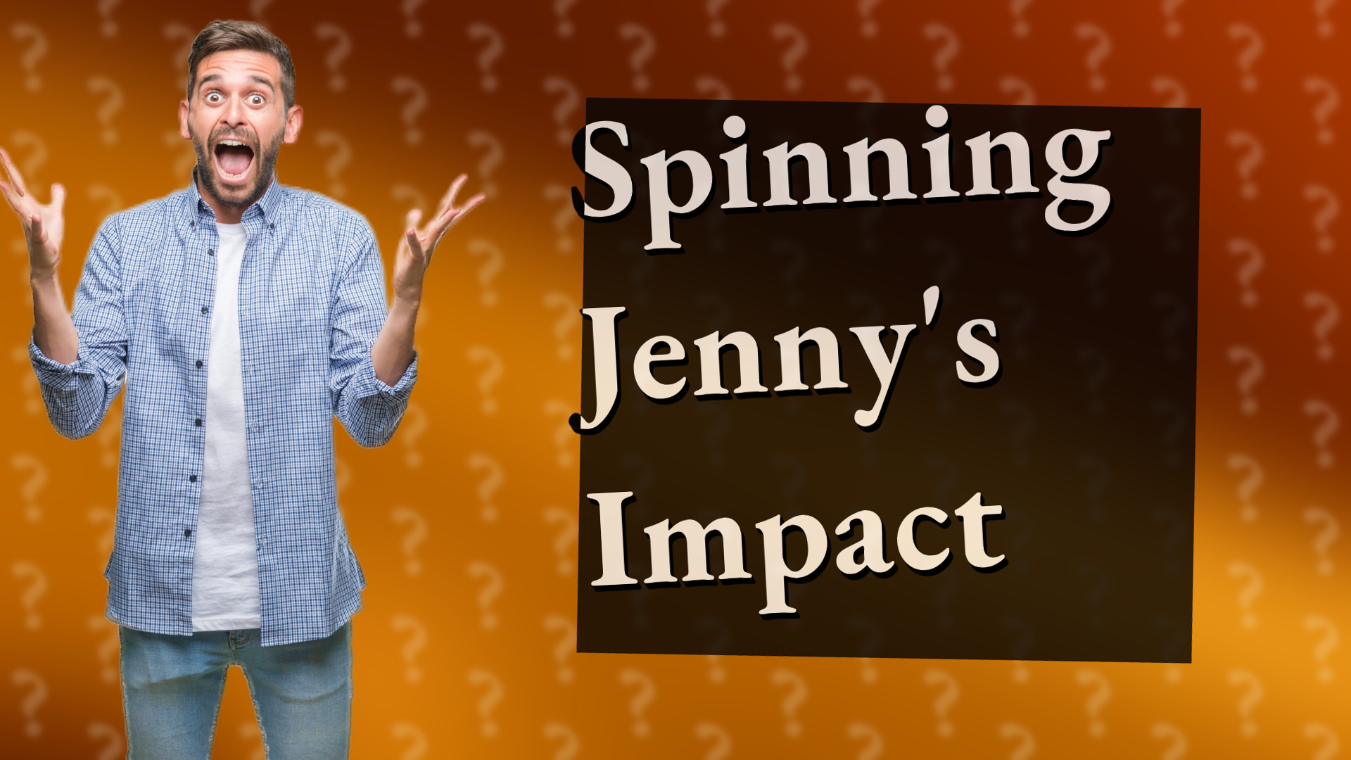 Spinning Jenny's Impact