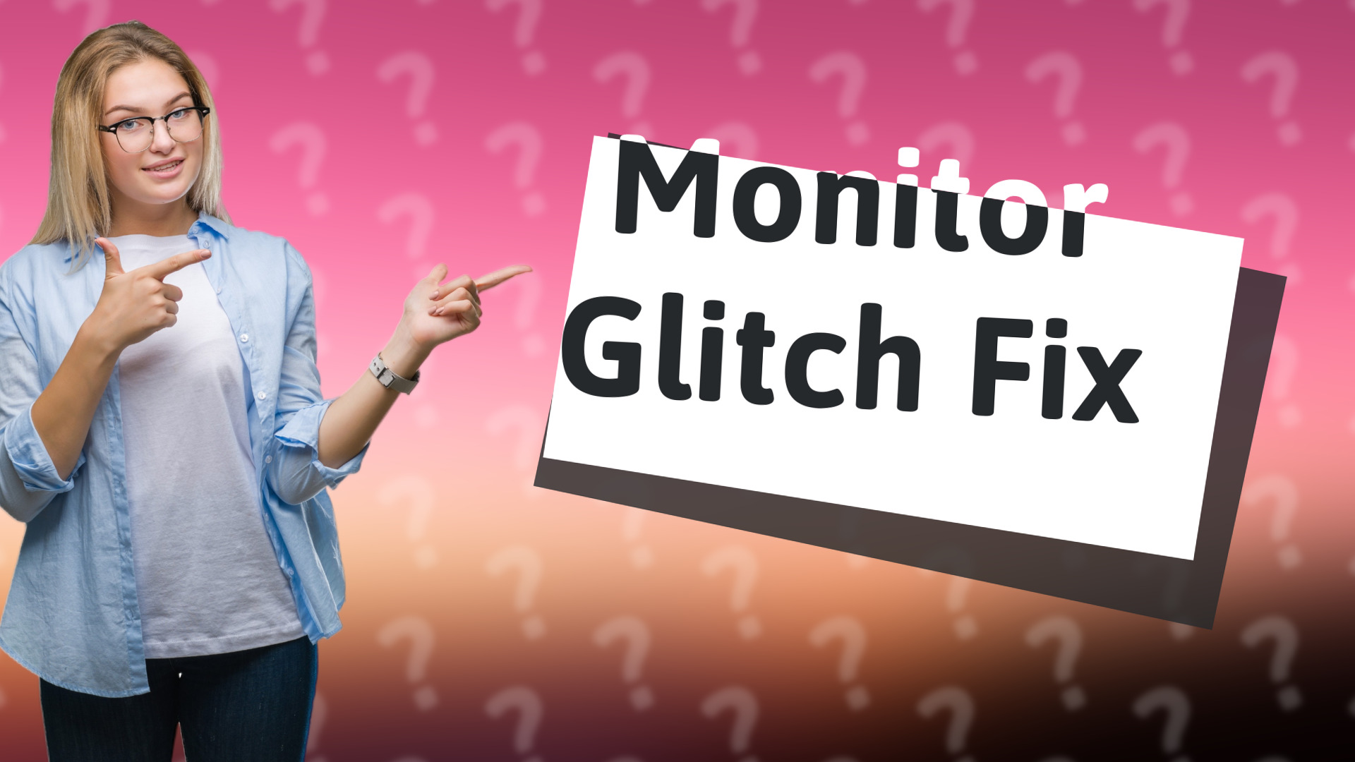Monitor Glitch Fix