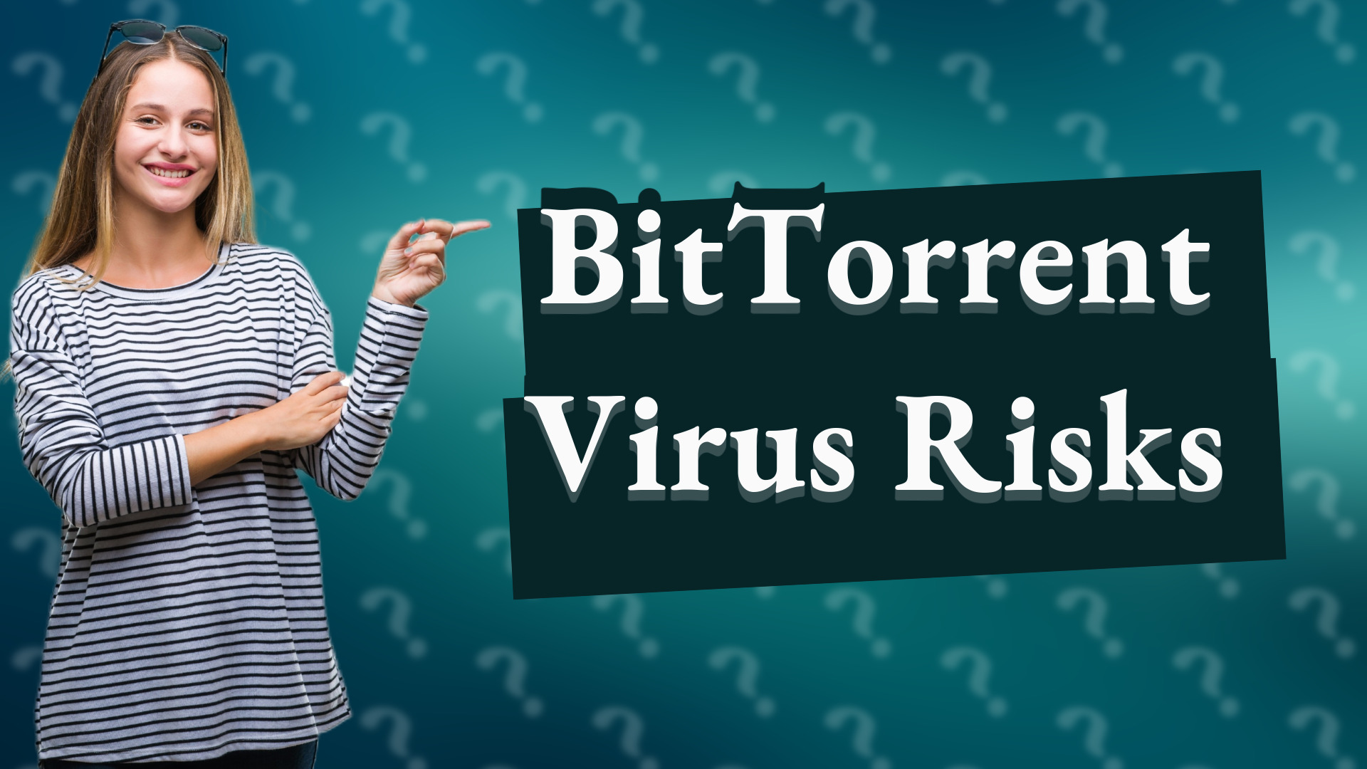 BitTorrent Virus Risks