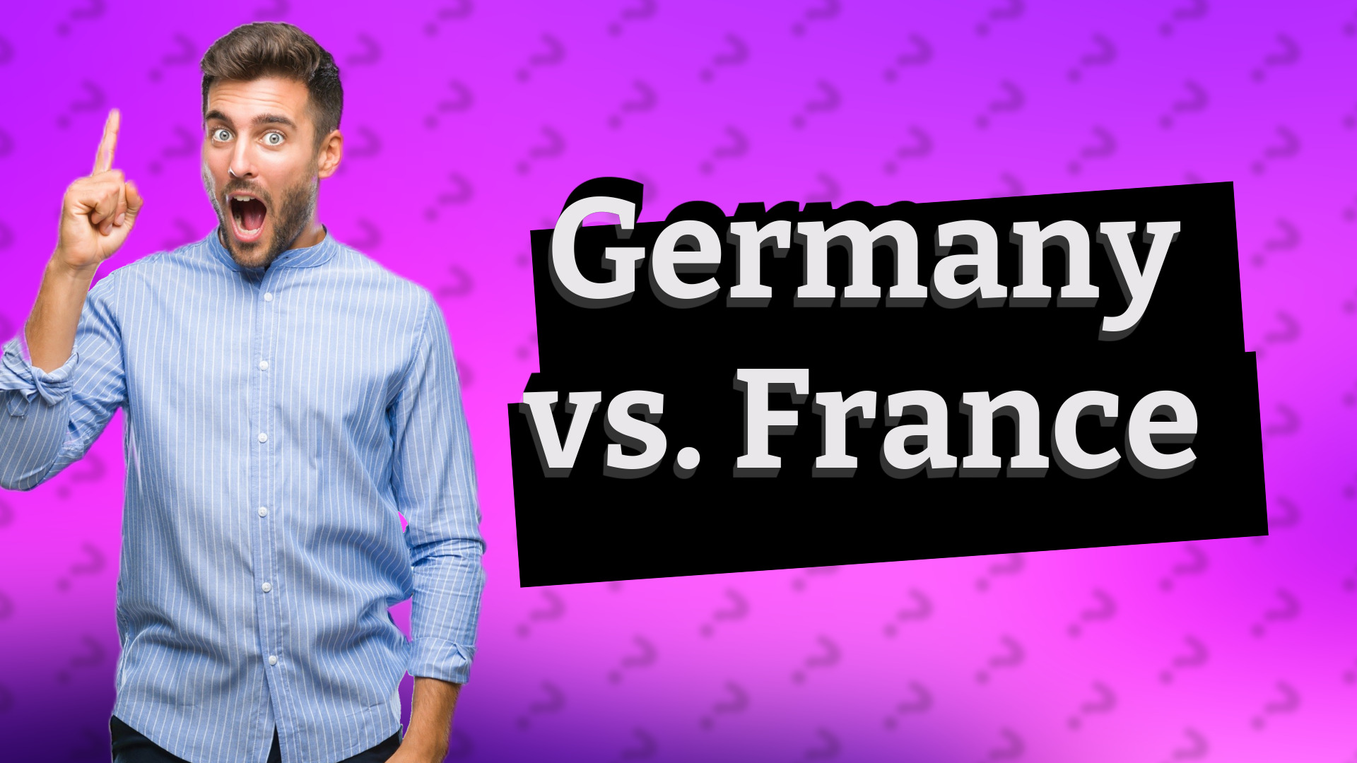 Germany vs. France