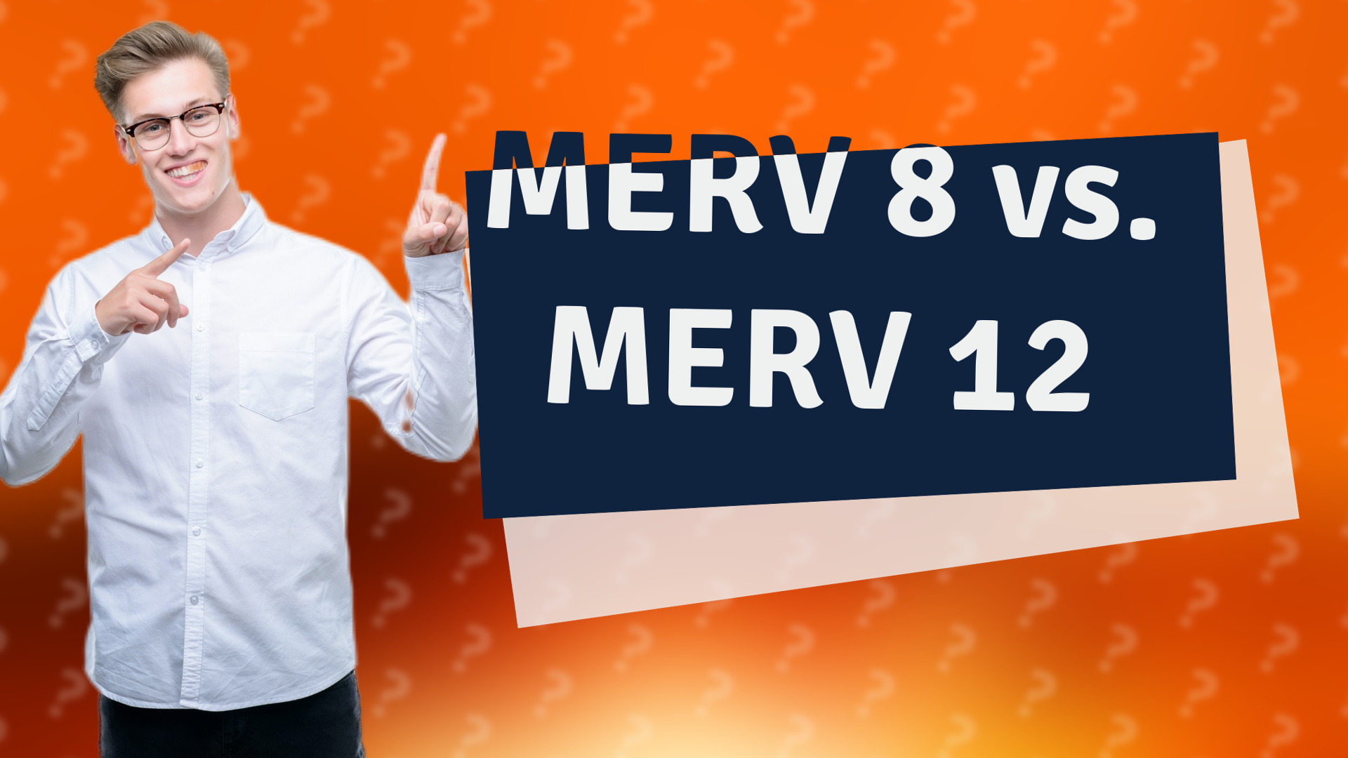 MERV 8 vs. MERV 12