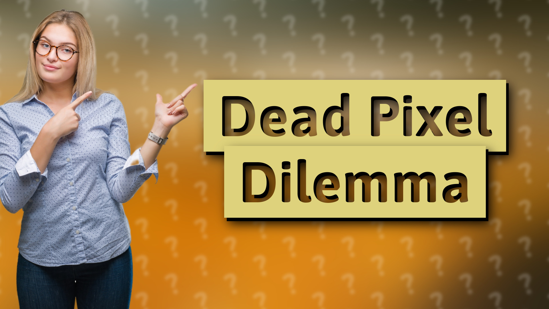 Dead Pixel Dilemma