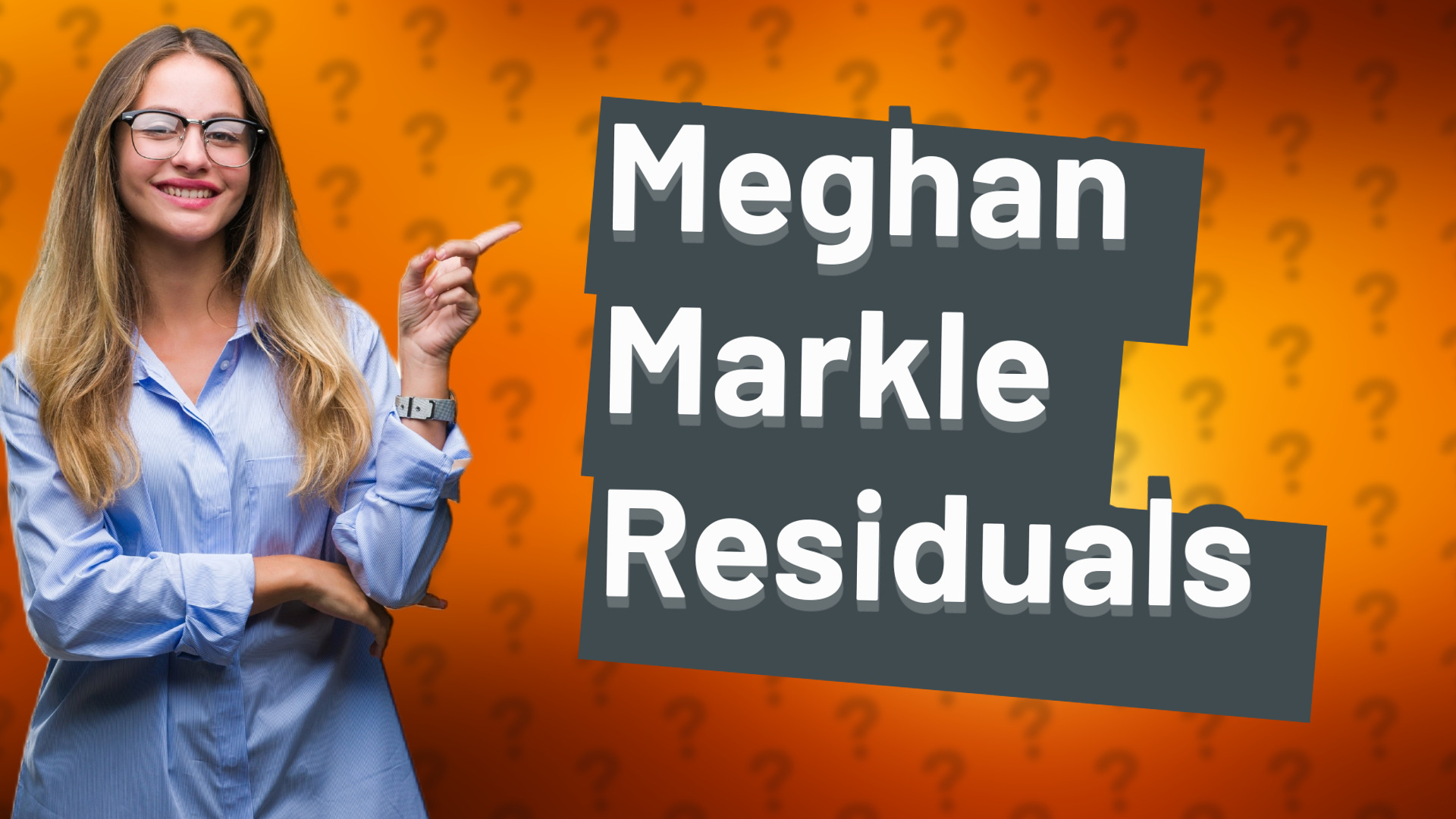 Meghan Markle Residuals