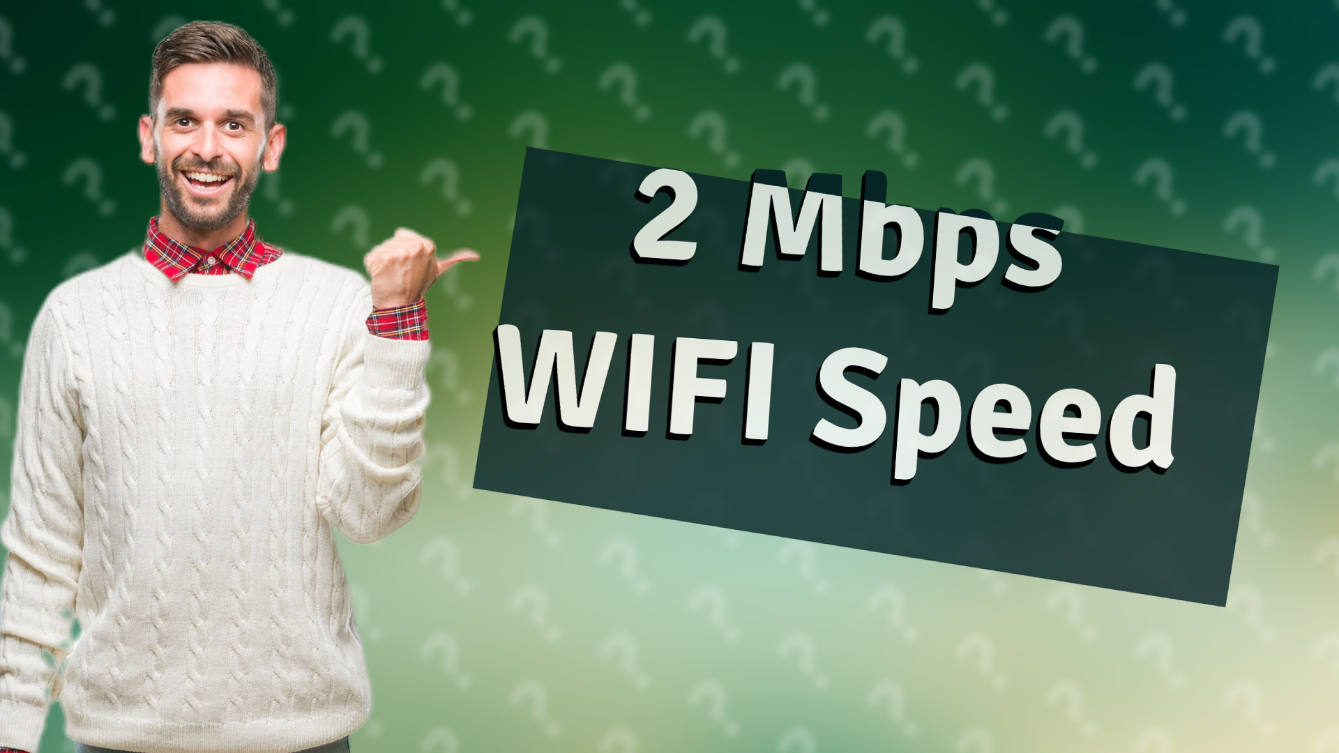 2 Mbps WIFI Speed