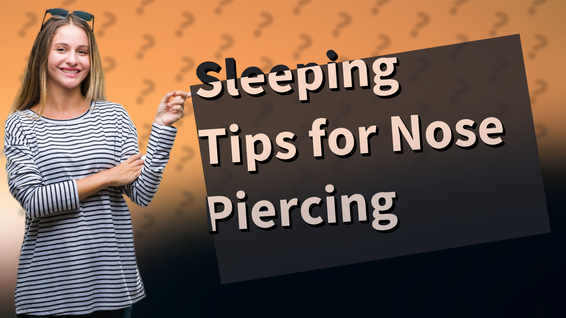 Sleeping Tips for Nose Piercing