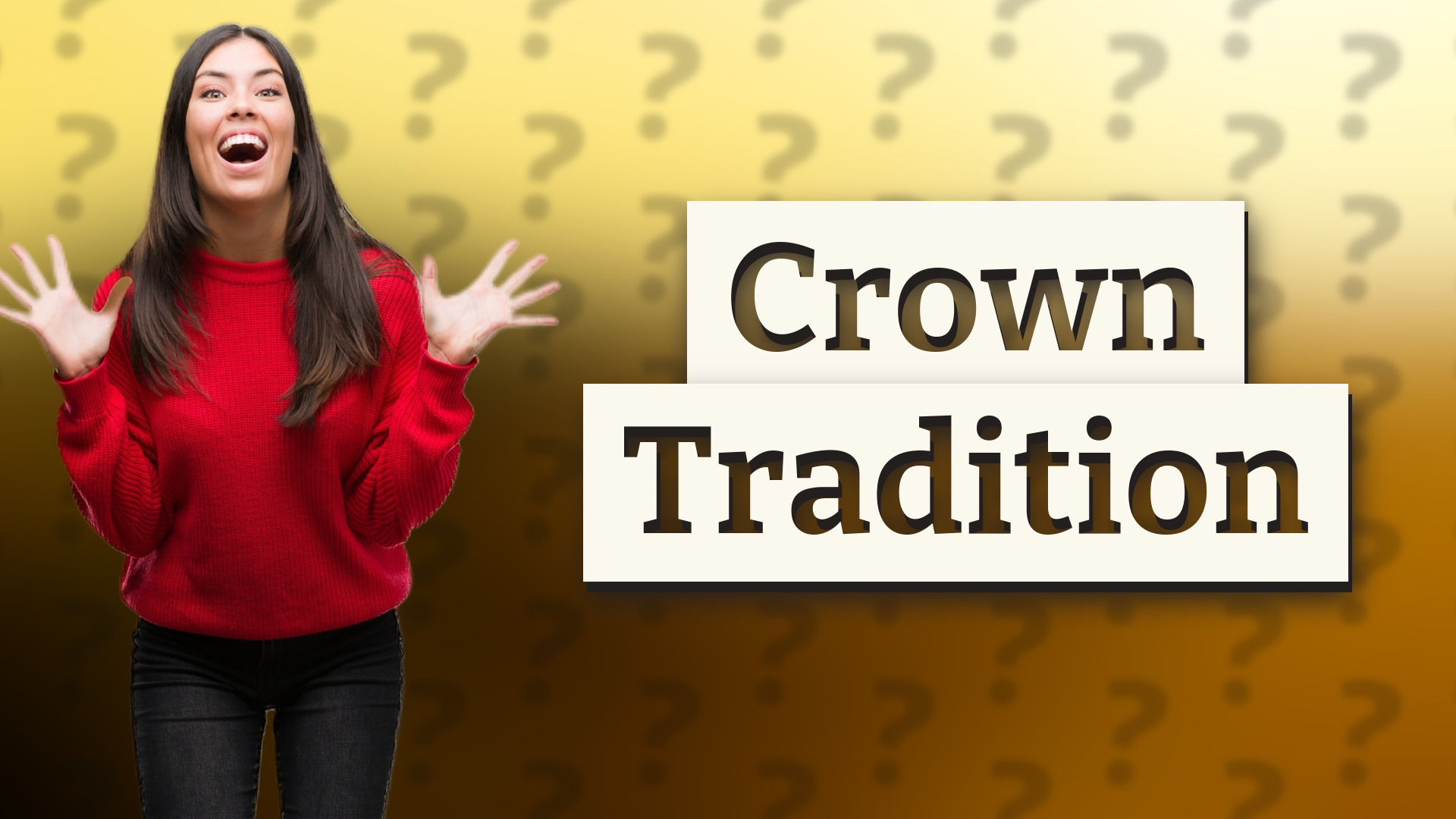 Crown Tradition